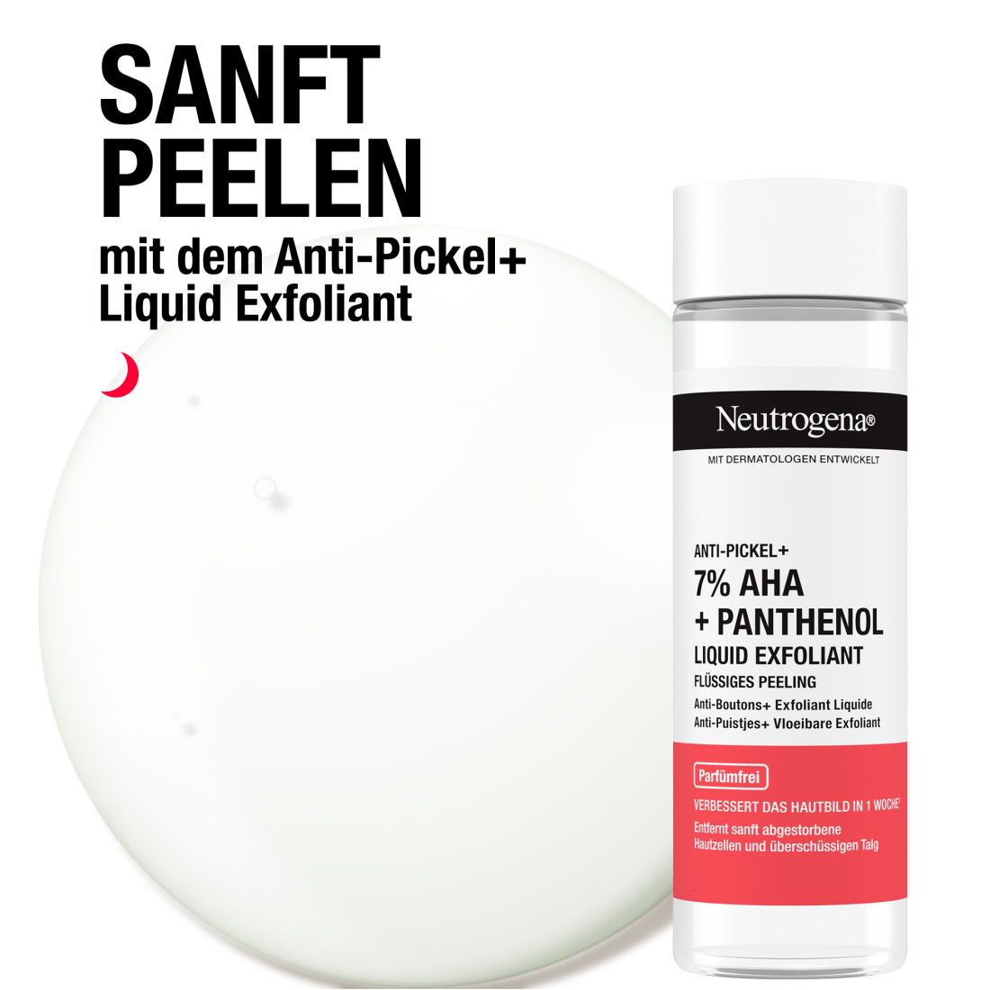 Produktflasche neben einer weißen, ovalen Flüssigkeit. Schwarze Schrift: Neutrogena, Anti-Pickel+ 7% AHA + Panthenol.