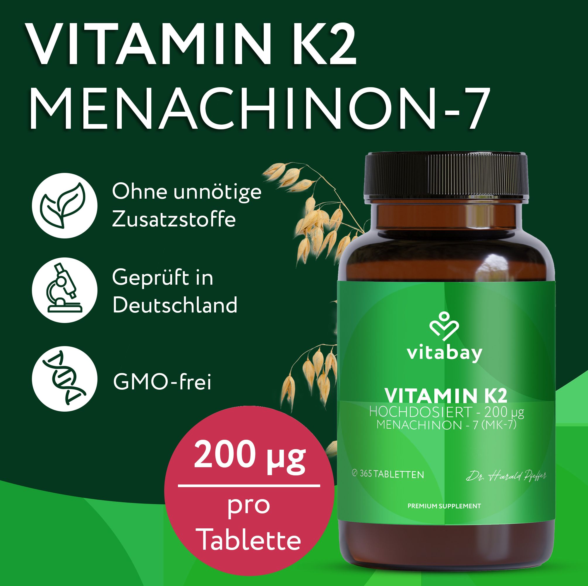 Vitabay Vitamin K2 Flasche mit Text 'Ohne unnötige Zusatzstoffe', 'Geprüft in Deutschland', 'GMO-frei' und '200 µg pro Tablette'.