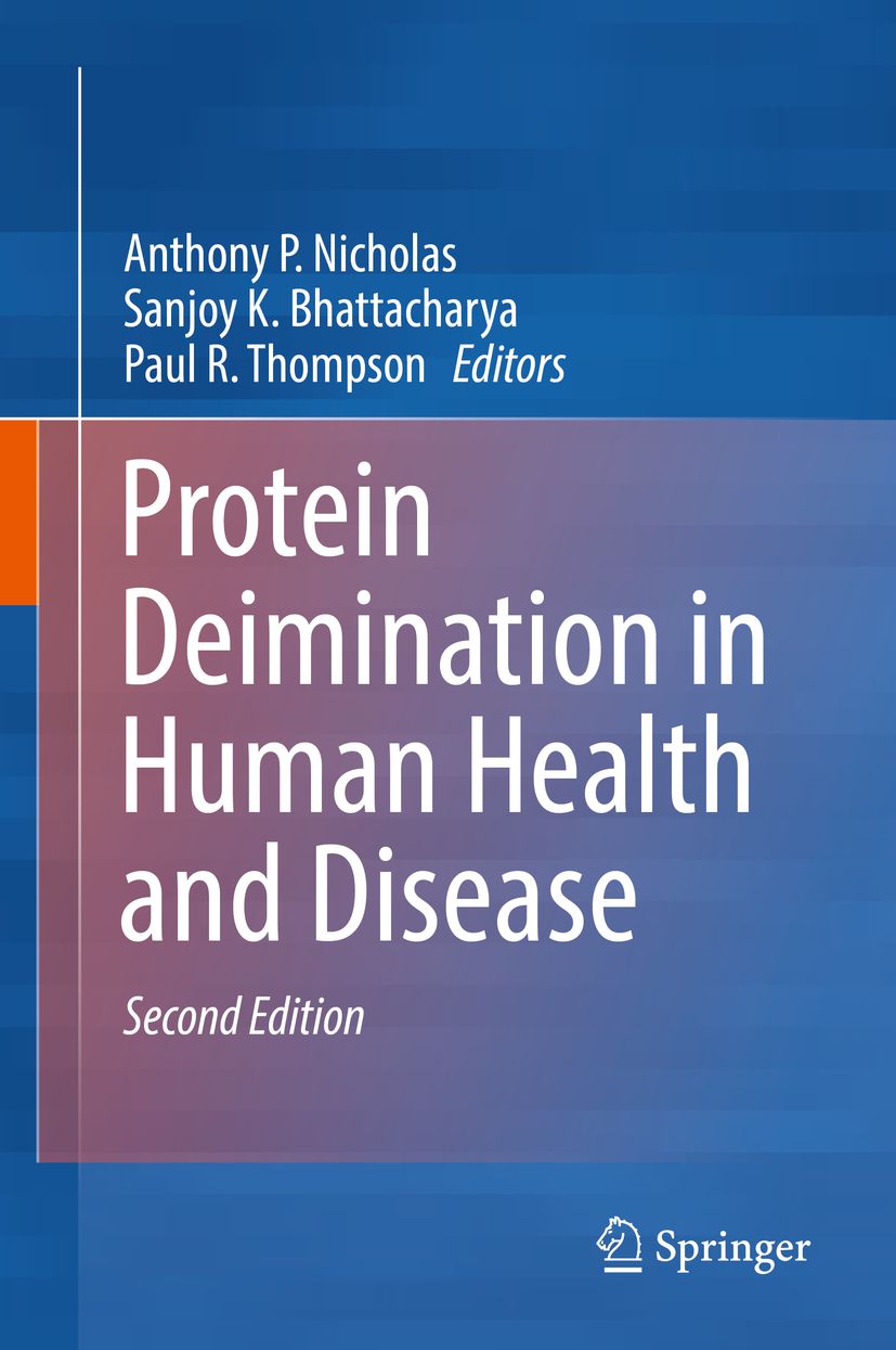 Buchcover: Protein Deimination in Human Health and Disease, 2. Auflage. Autoren: Nicholas, Bhattacharya, Thompson. Verlag: Springer.