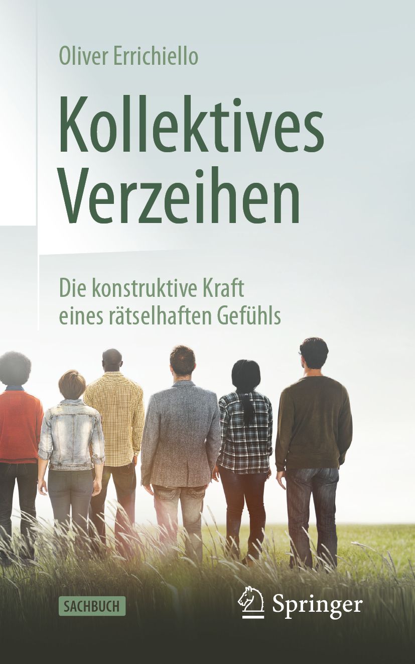 Buchcover mit Titel "Kollektives Verzeihen" von Oliver Errichiello. Sechs Personen stehen auf einer Wiese. Springer-Logo.