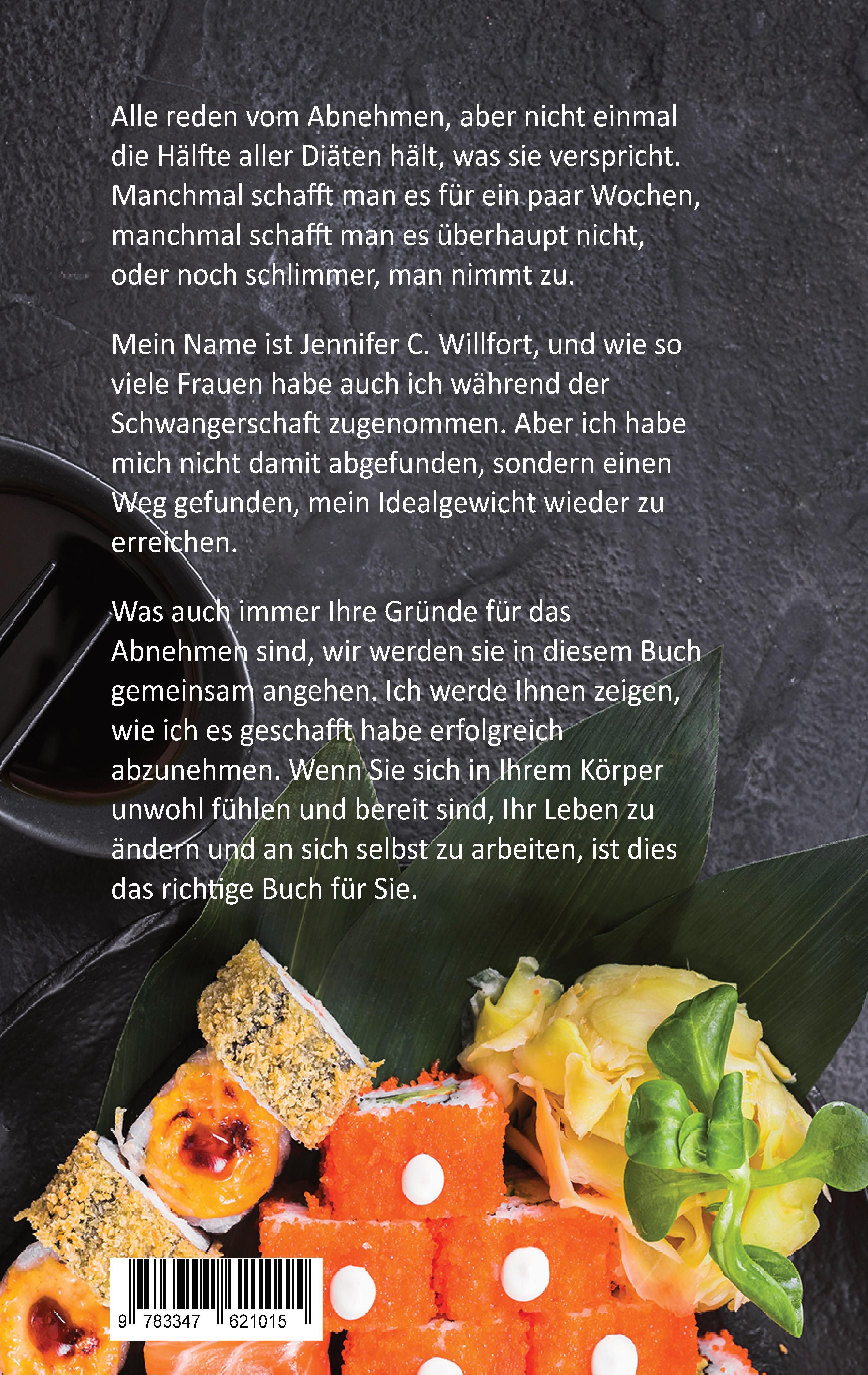 Buchrücken: Text über Gewichtsverlust nach der Schwangerschaft. Autorin: Jennifer C. Willfort. Sushi-Arrangement.