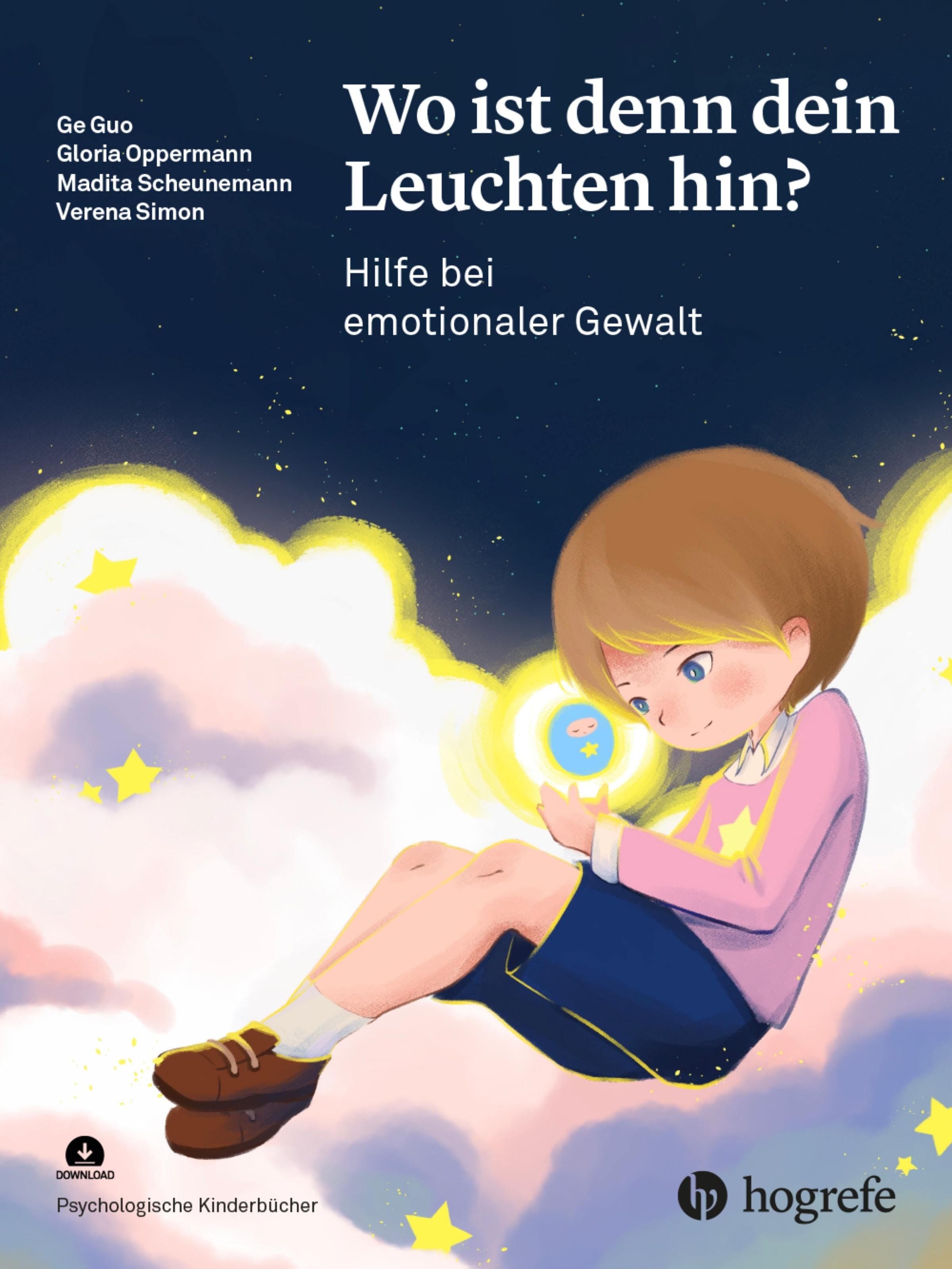 Buchcover: "Wo ist denn dein Leuchten hin?" Hilfe bei emotionaler Gewalt. Kind mit Stern. Hogrefe-Logo.