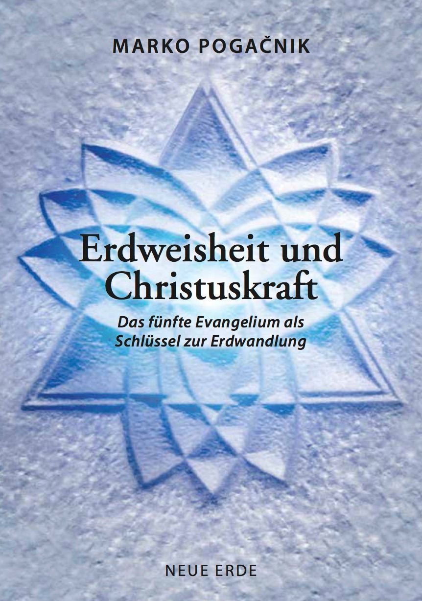 Buchcover mit Titel „Erdweisheit und Christuskraft“. Autor: Marko Pogačnik. Verlag: Neue Erde. Blauer Hintergrund mit geometrischem Muster.