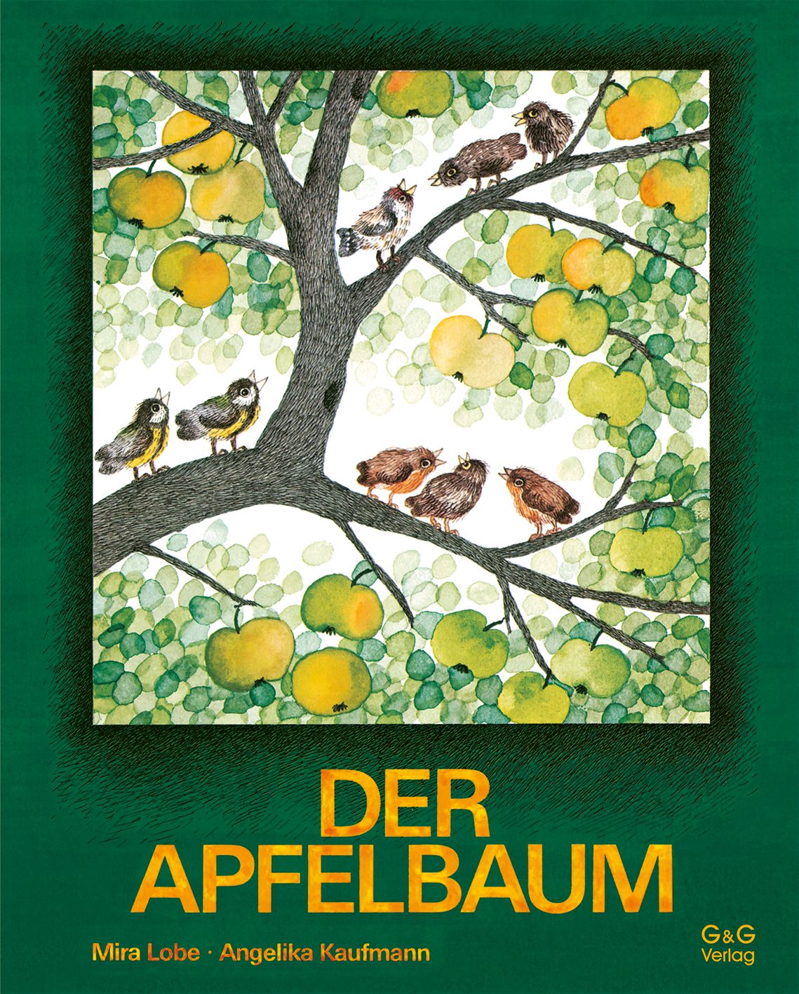 Buchcover mit Illustration eines Apfelbaums mit Äpfeln und Vögeln. Titel: Der Apfelbaum. Autoren: Mira Lobe, Angelika Kaufmann. Verlag G&G Verlag.