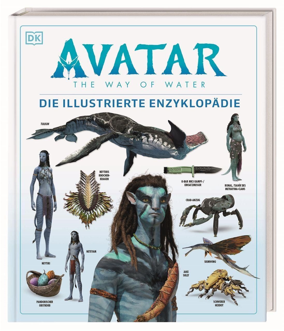 Avatar The Way of Water Die illustrierte Enzyklopädie Das offizielle Buch zum Film