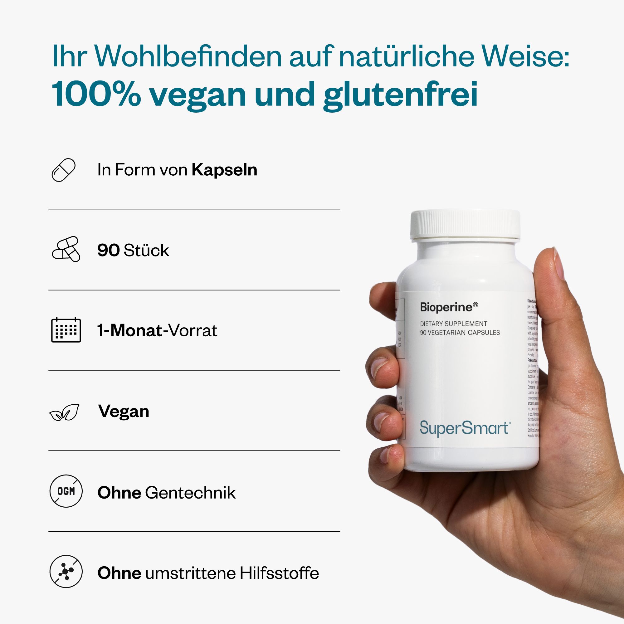 Hand hält eine weiße Flasche Bioperine® mit 90 Kapseln. Text: 100% vegan und glutenfrei, 90 Stück, 1-Monats-Vorrat, vegan, ohne Gentechnik, ohne Hilfsstoffe.