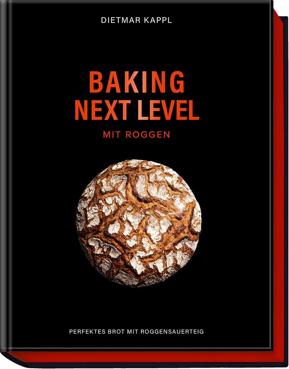 Baking next level mit Roggen Perfektes Brot mit Roggensauerteig