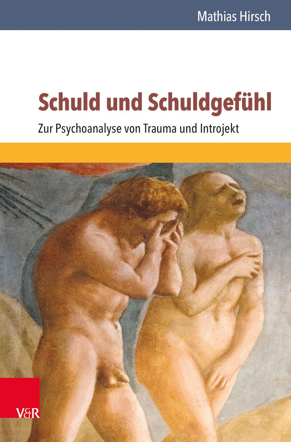 Buchcover: "Schuld und Schuldgefühl". Titel in Rot. Abbildung zweier nackter Personen. Verlag V&R.