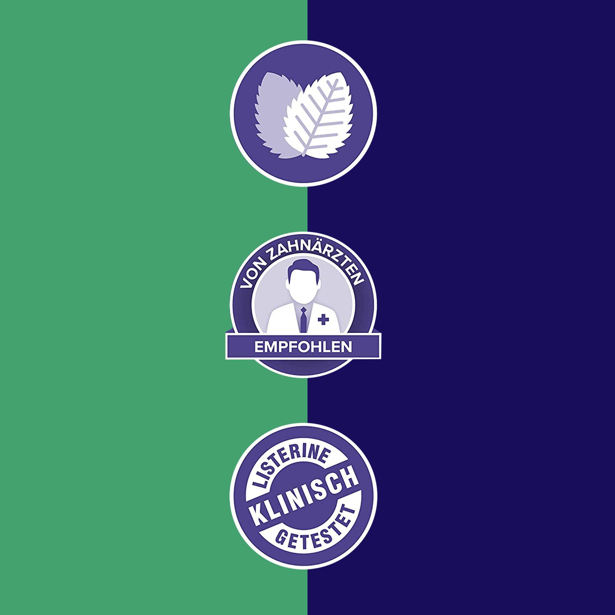 Drei runde Logos. Oben: Minzblätter. Mitte: Arzt-Symbol. Unten: "Listerine klinisch getestet"-Logo.