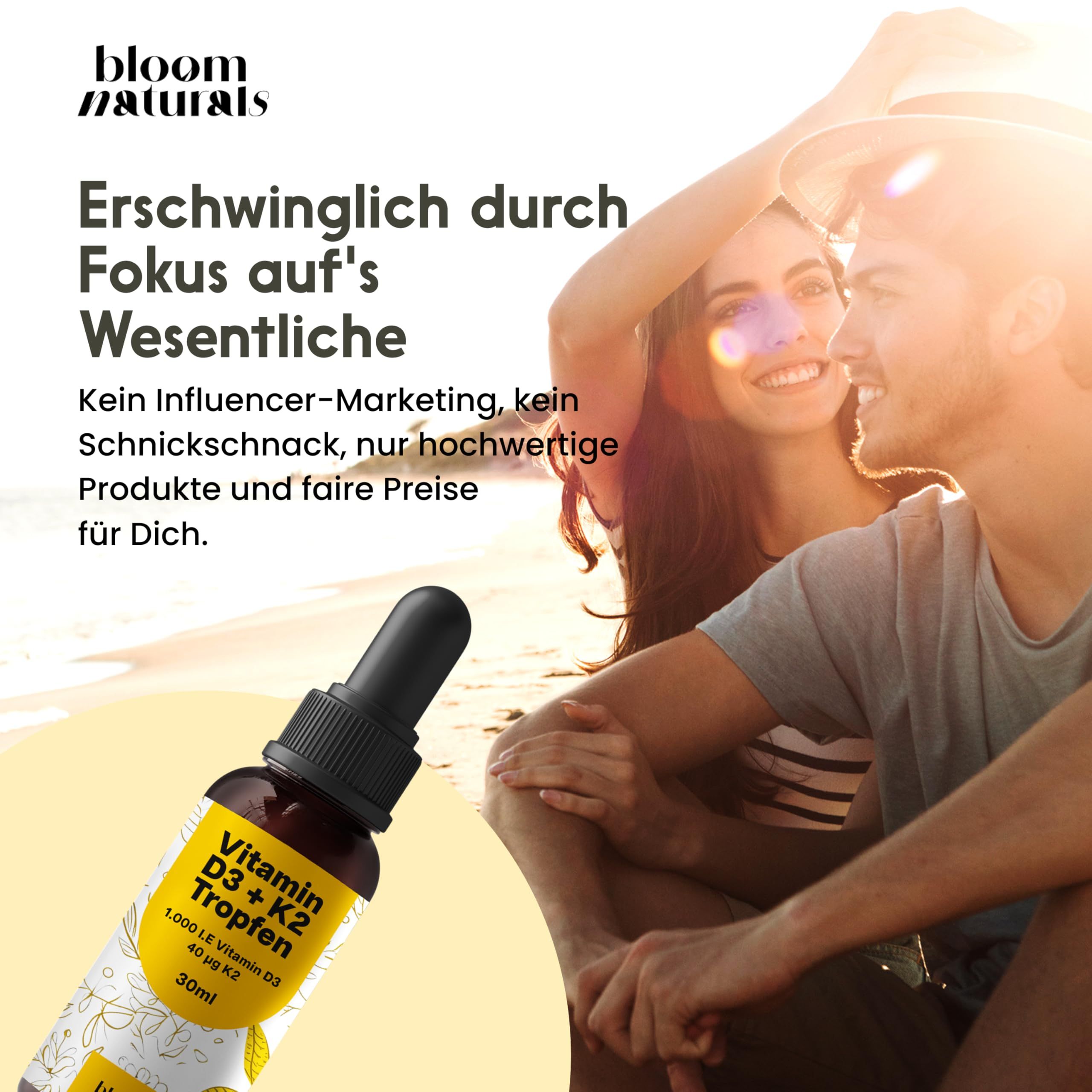 Ein Paar am Strand. Produktflasche mit Pipette. Text: Erschwinglich durch Fokus auf's Wesentliche. Marke: Bloom Naturals.