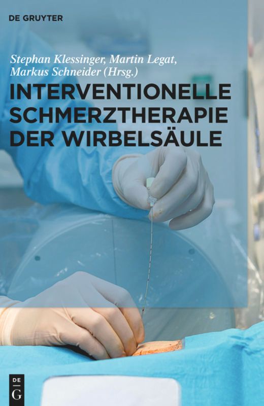 Buchcover mit Titel: Interventionelle Schmerztherapie der Wirbelsäule. Autorennamen und Logo von De Gruyter.