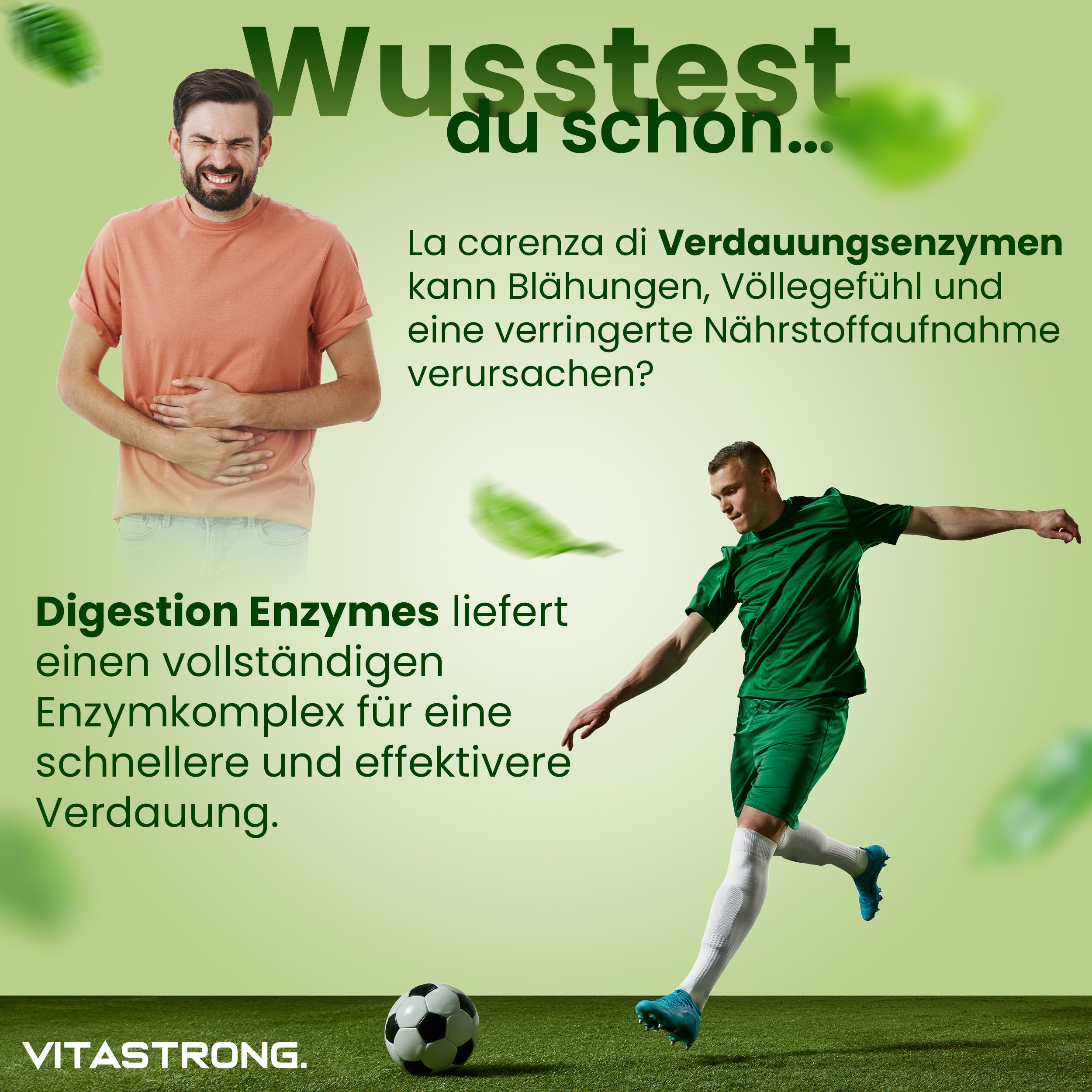 Mann mit Bauchschmerzen und Fußballspieler. Text: Digestion Enzymes. Für schnellere Verdauung.