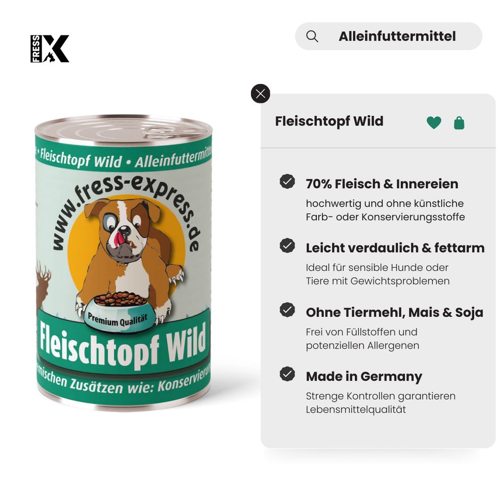 Hundefutterdose mit Etikett. Text: Fleischtopf Wild, fress-express.de. Infotafel: 70% Fleisch, leicht verdaulich, ohne Tier-Mais-Soja, Made in Germany.