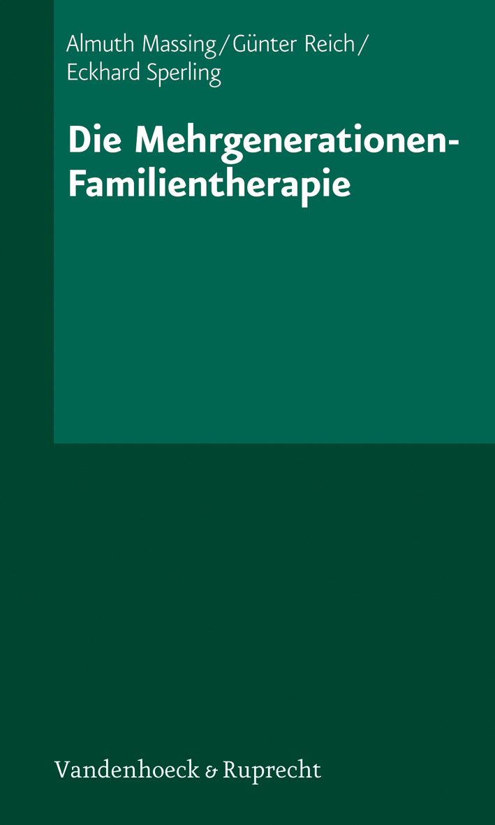 Buchcover mit Titel "Die Mehrgenerationen-Familientherapie". Autoren: Almut Massing, Günter Reich, Eckhard Sperling. Verlag Vandenhoeck & Ruprecht.