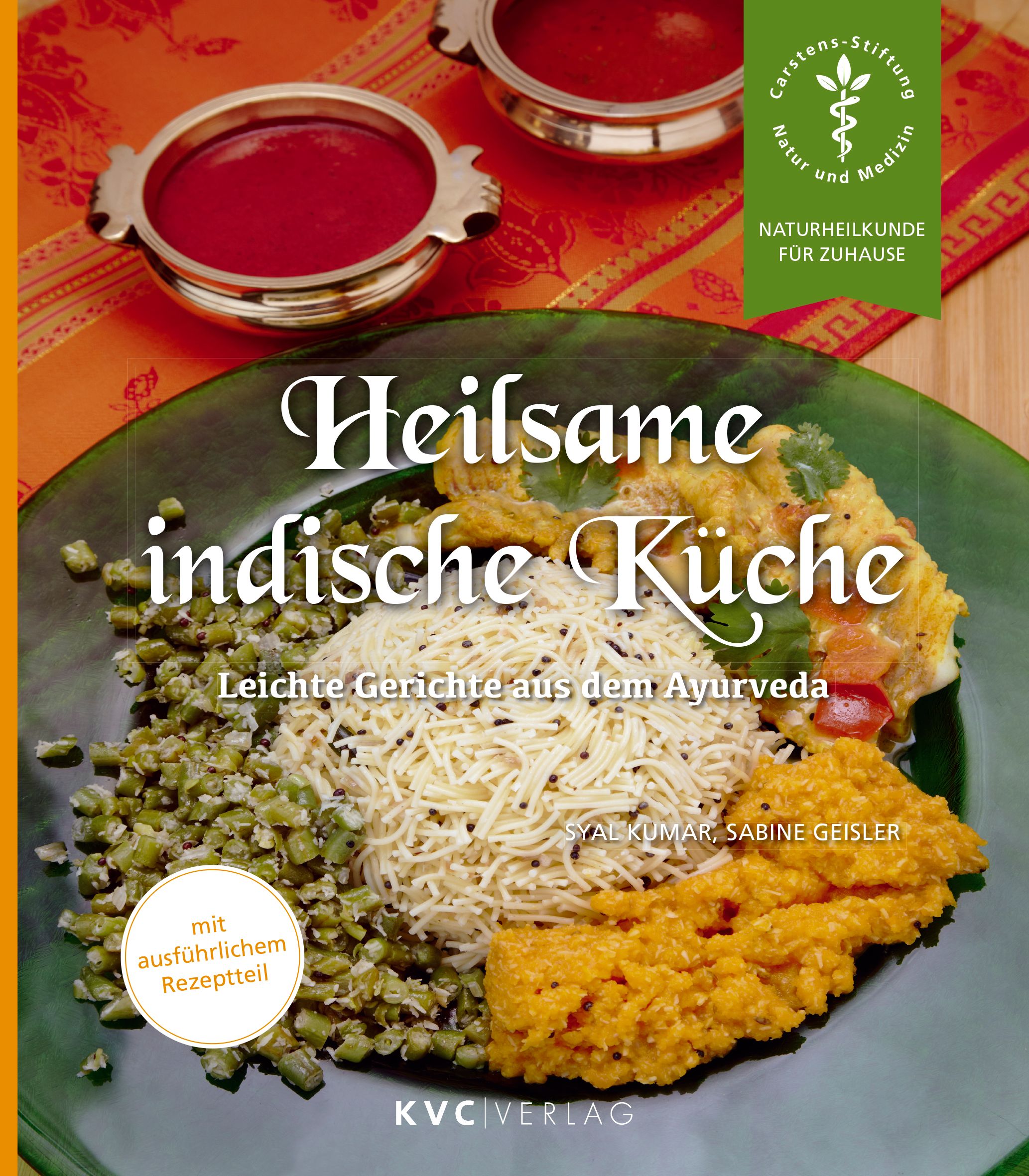 Buchcover mit dem Titel "Heilsame indische Küche". Auf einem Teller indische Gerichte. Logo der Carstens-Stiftung.