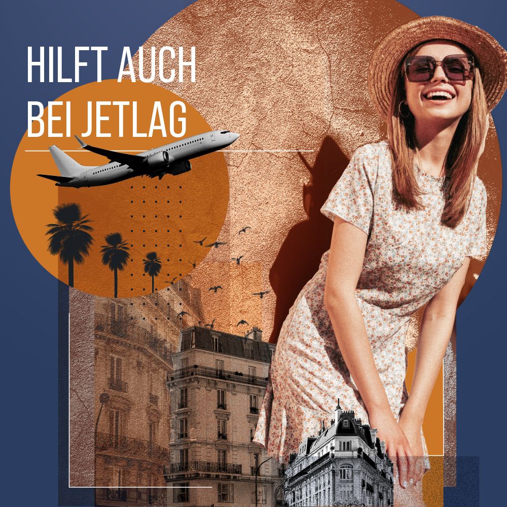 Grafik mit dem Text HILFT AUCH BEI JETLAG. Zeigt eine Frau mit Hut und Sonnenbrille vor einer Stadt und einem Flugzeug.