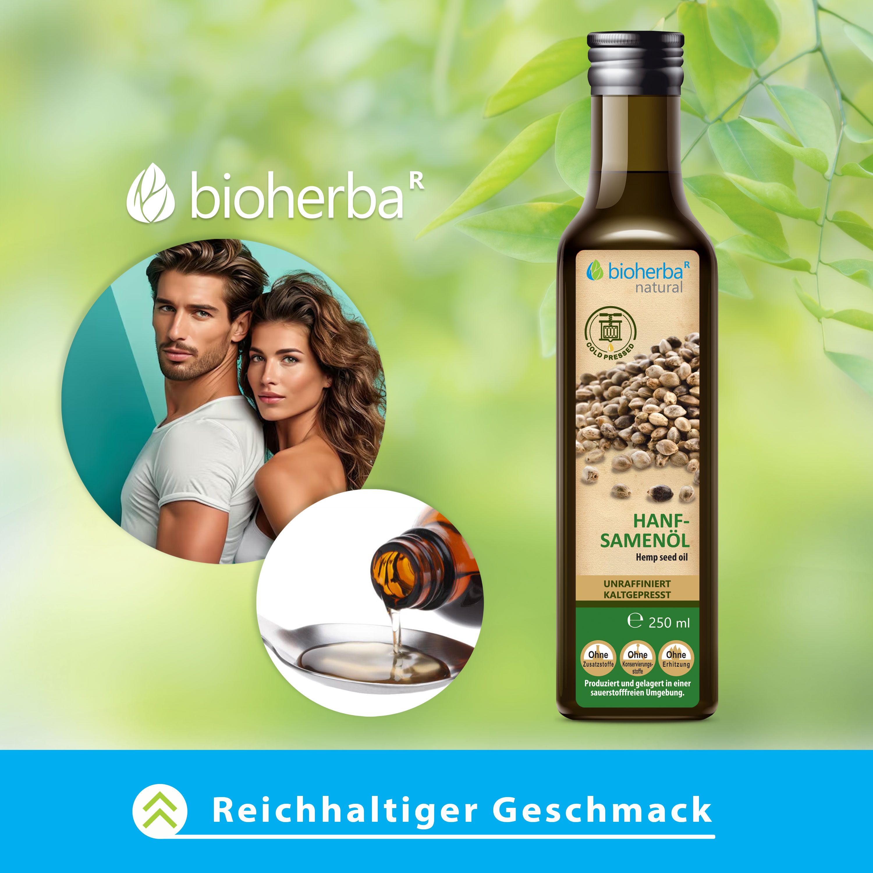 Hanfsamenöl-Flasche mit Paar. Text: Hanfsamenöl, kaltgepresst, 250 ml. Logo: Bioherba natural. Text: Reichhaltiger Geschmack. Öl wird in Löffel gegossen.
