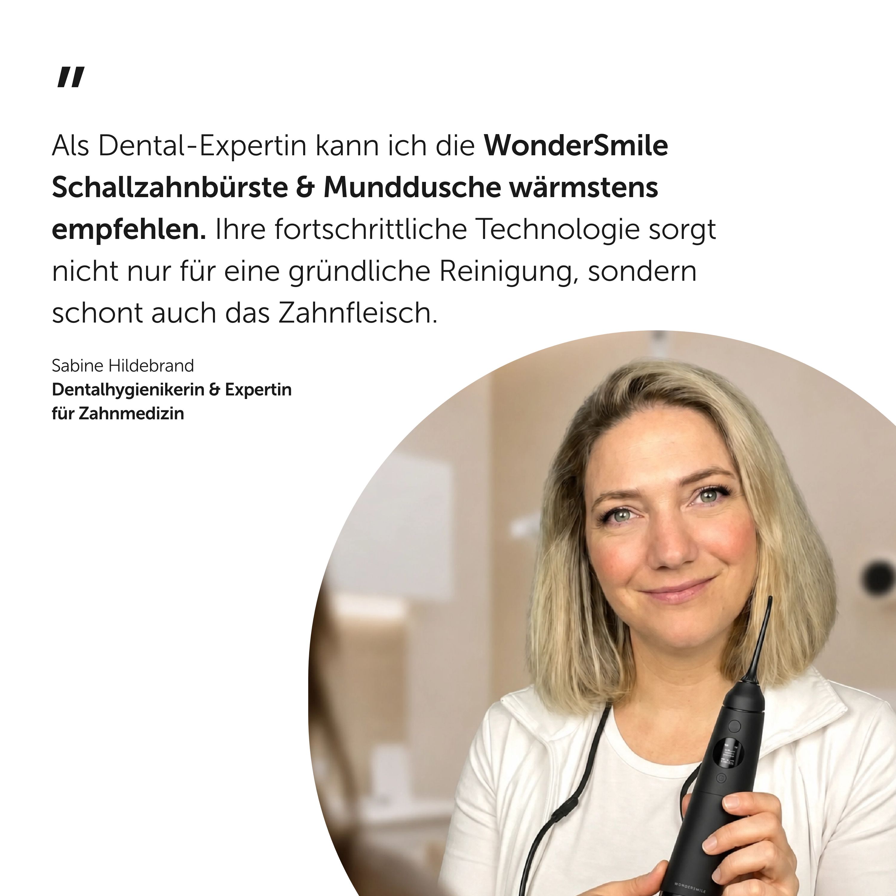 Dental-Expertin empfiehlt Schallzahnbürste und Munddusche. Sie hält das Produkt.