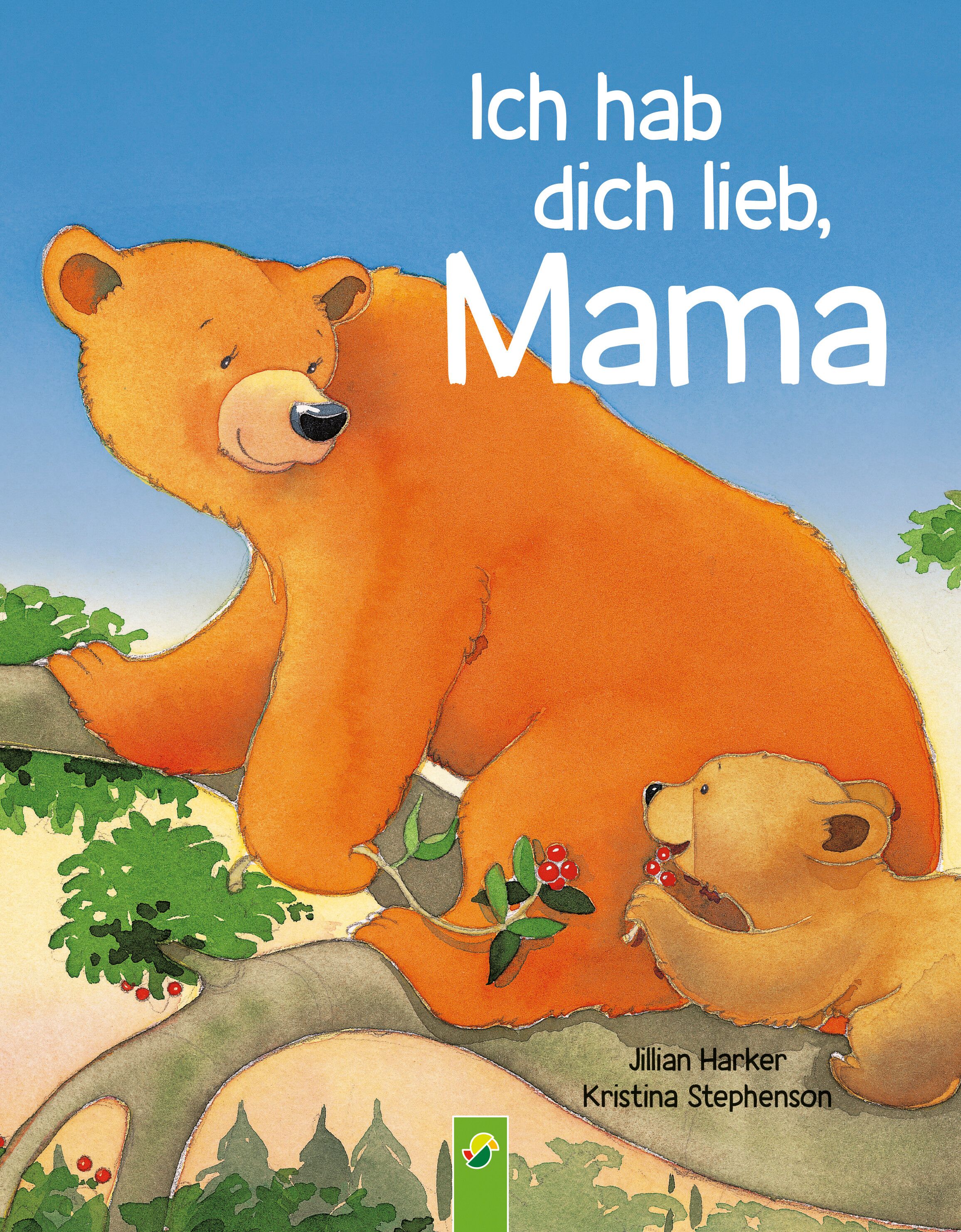 Ich hab dich lieb, Mama | Ab 2 Jahren