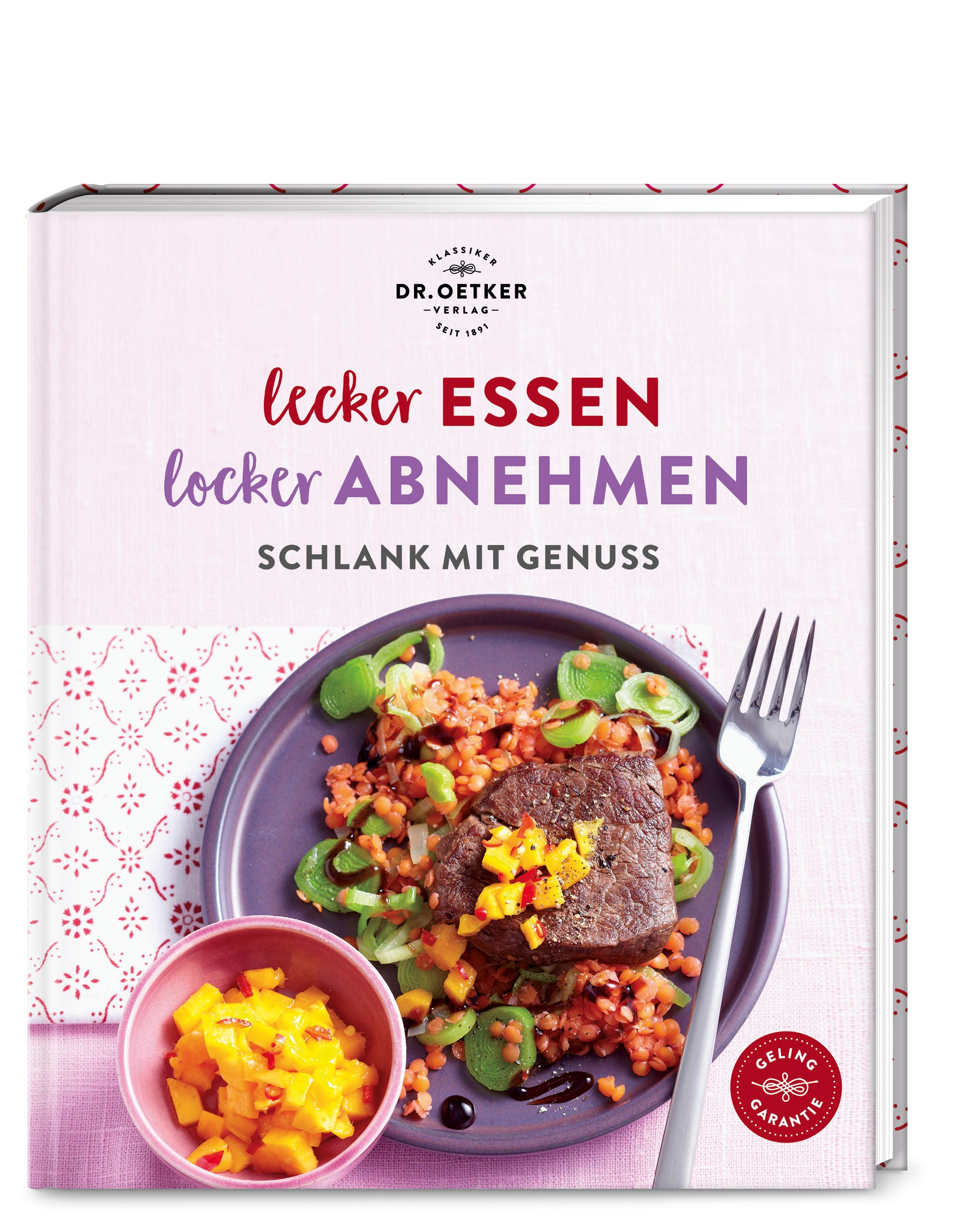 Buchcover mit Titel "lecker ESSEN locker ABNEHMEN". Logo Dr. Oetker. Auf dem Cover ein Teller mit Essen und eine kleine Schale.