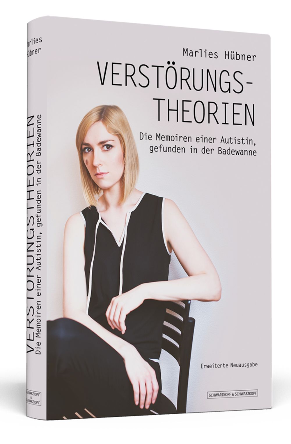 Buchcover von "Verstörungstheorien". Titel, Autorin Marlies Hübner. Frau sitzt auf Stuhl. Erweiterte Neuausgabe. Verlag: SCHWARZKOPF & SCHWARZKOPF.