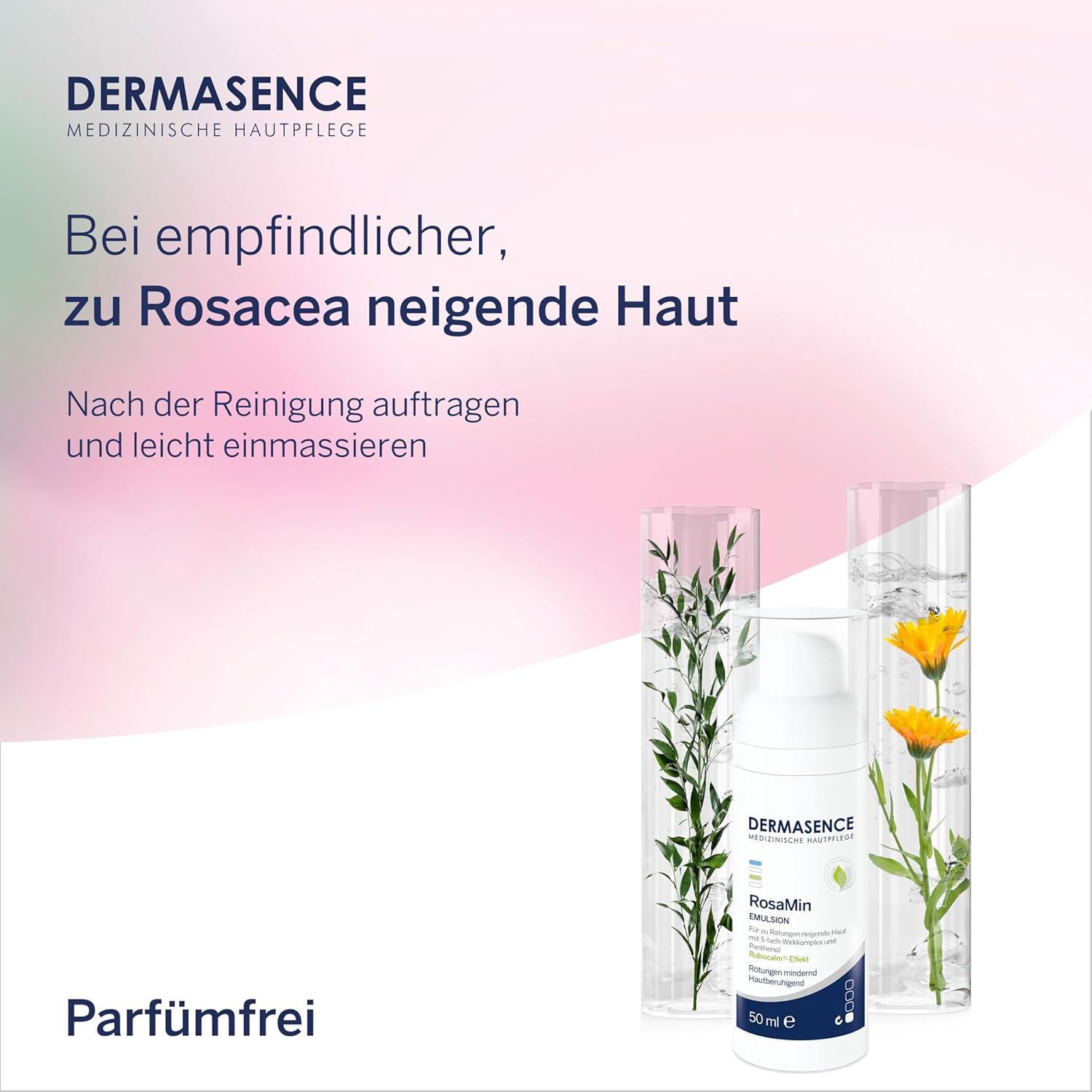 DERMASENCE RosaMin Emulsion. Weiße Flasche. Text: Bei empfindlicher, zu Rosacea neigende Haut. Parfümfrei. Pflanzen in Glasbehältern.