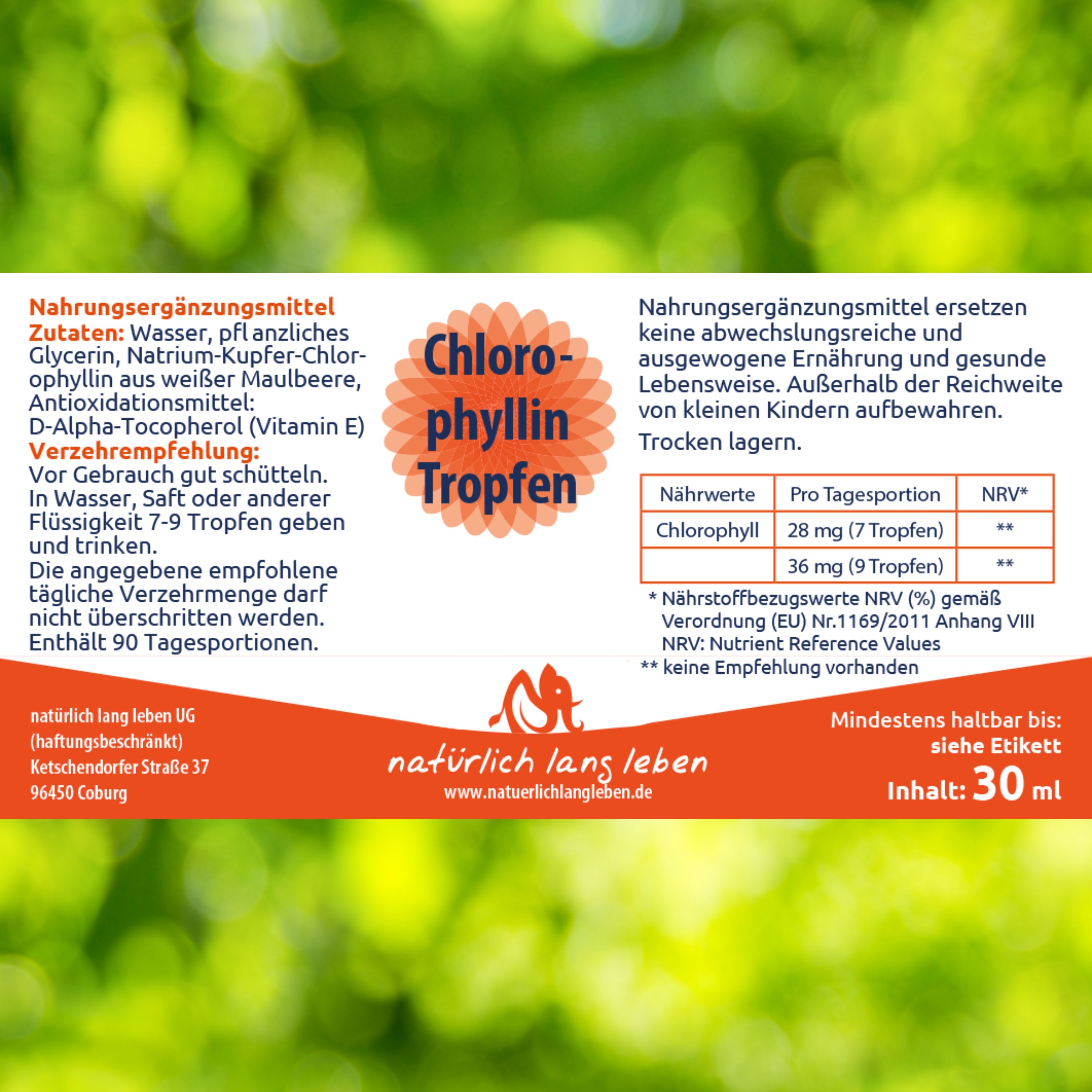 Etikett mit Produktinformationen. Chlorophyllin Tropfen, Zutaten, Nährwerte, Verzehrempfehlung. Mindesthaltbarkeit, Inhalt: 30 ml.