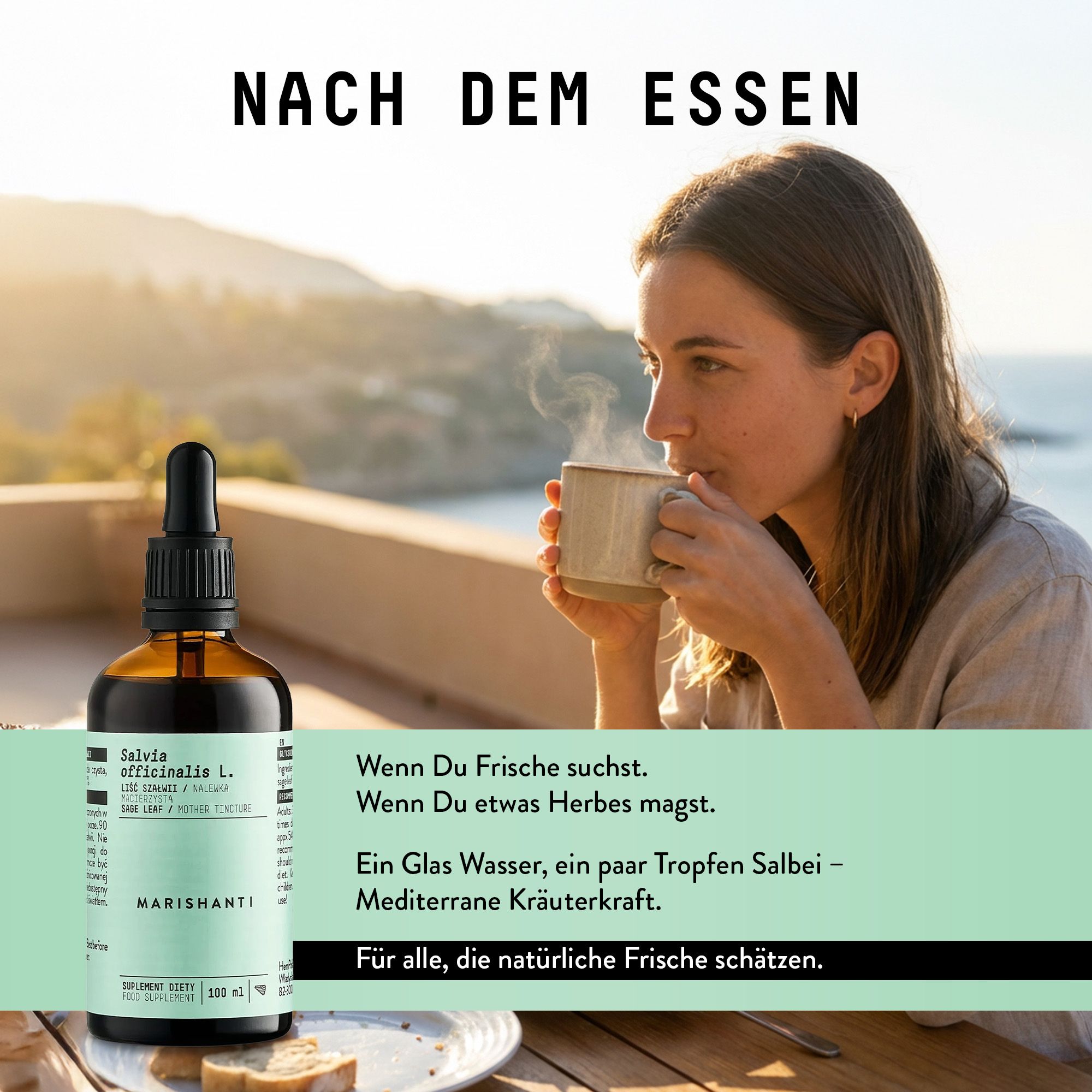Braune Flasche mit Tropfer. Text: Marishanti, Salbei Extrakt. Frau trinkt Tee. Text: Nach dem Essen.