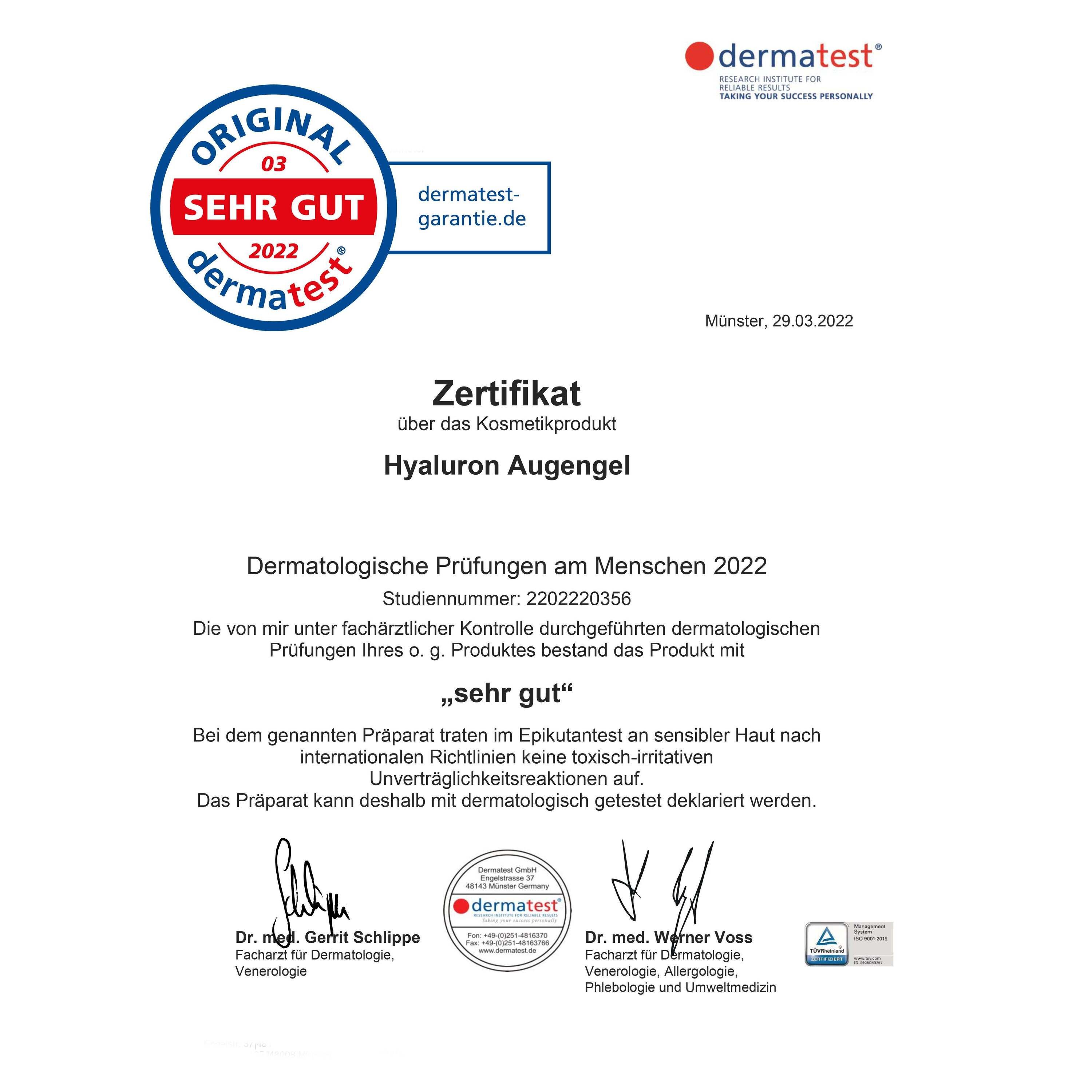 Zertifikat: dermatest, sehr gut. Zertifizierung über Kosmetikprodukt Hyaluron Augengel. Gültig bis 29.03.2022.