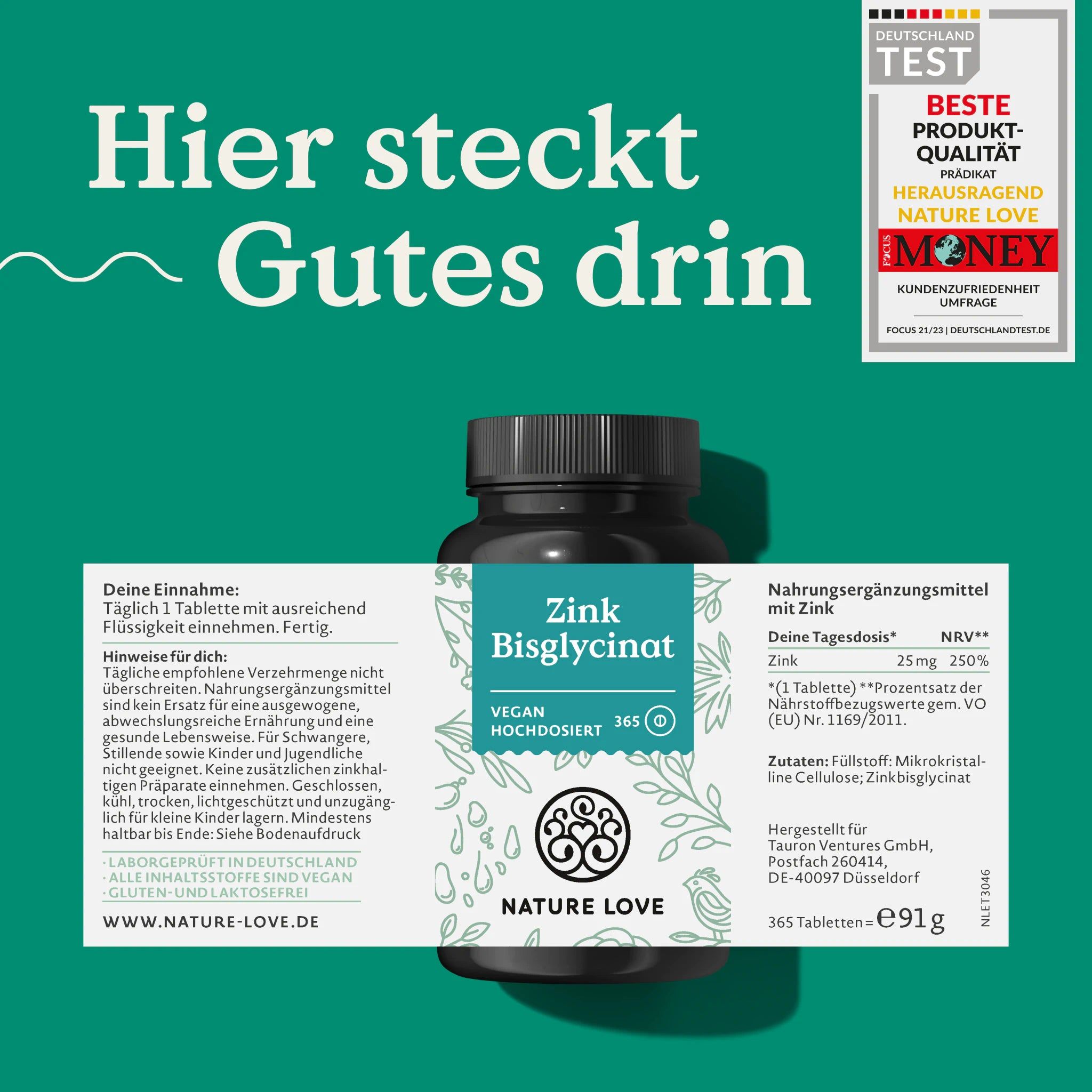 Produkt mit Etikett, Text: Zink Bisglycinat, vegan, hochdosiert. Logo: NATURE LOVE®. Aufschrift: Hier steckt Gutes drin. Siegel.