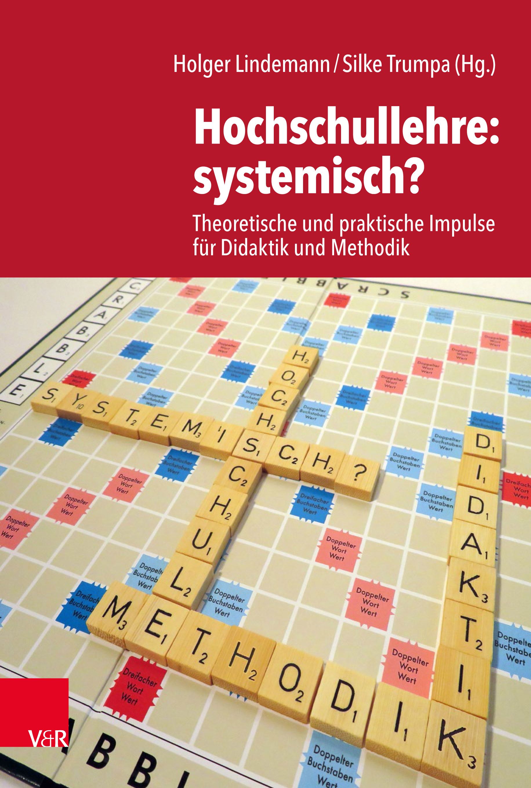 Buchcover mit Titel: Hochschullehre: systemisch? Autoren: Lindemann/Trumpa. Auf Scrabble-Spielbrett angeordnet.