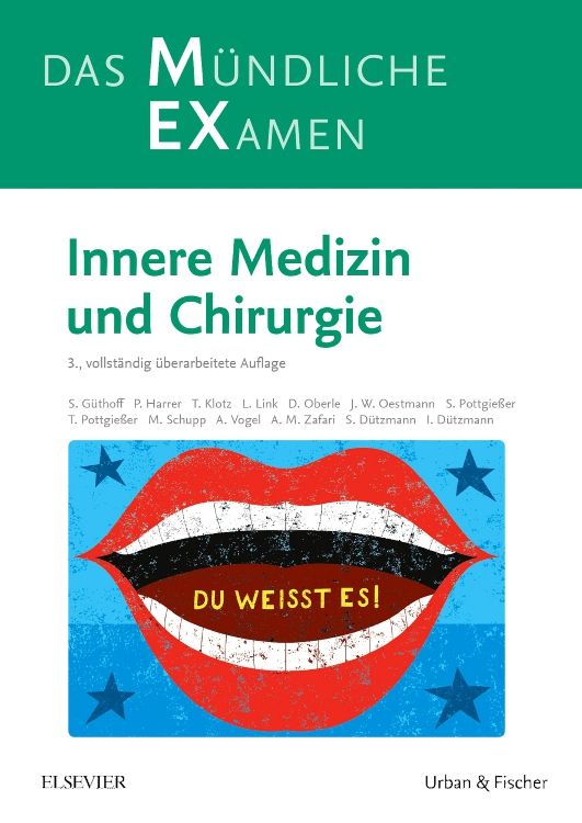 Buchcover mit Titel 'Das Mündliche Examen'. Untertitel: Innere Medizin und Chirurgie. Illustration: Mund mit Ausruf 'Du weißt es!'