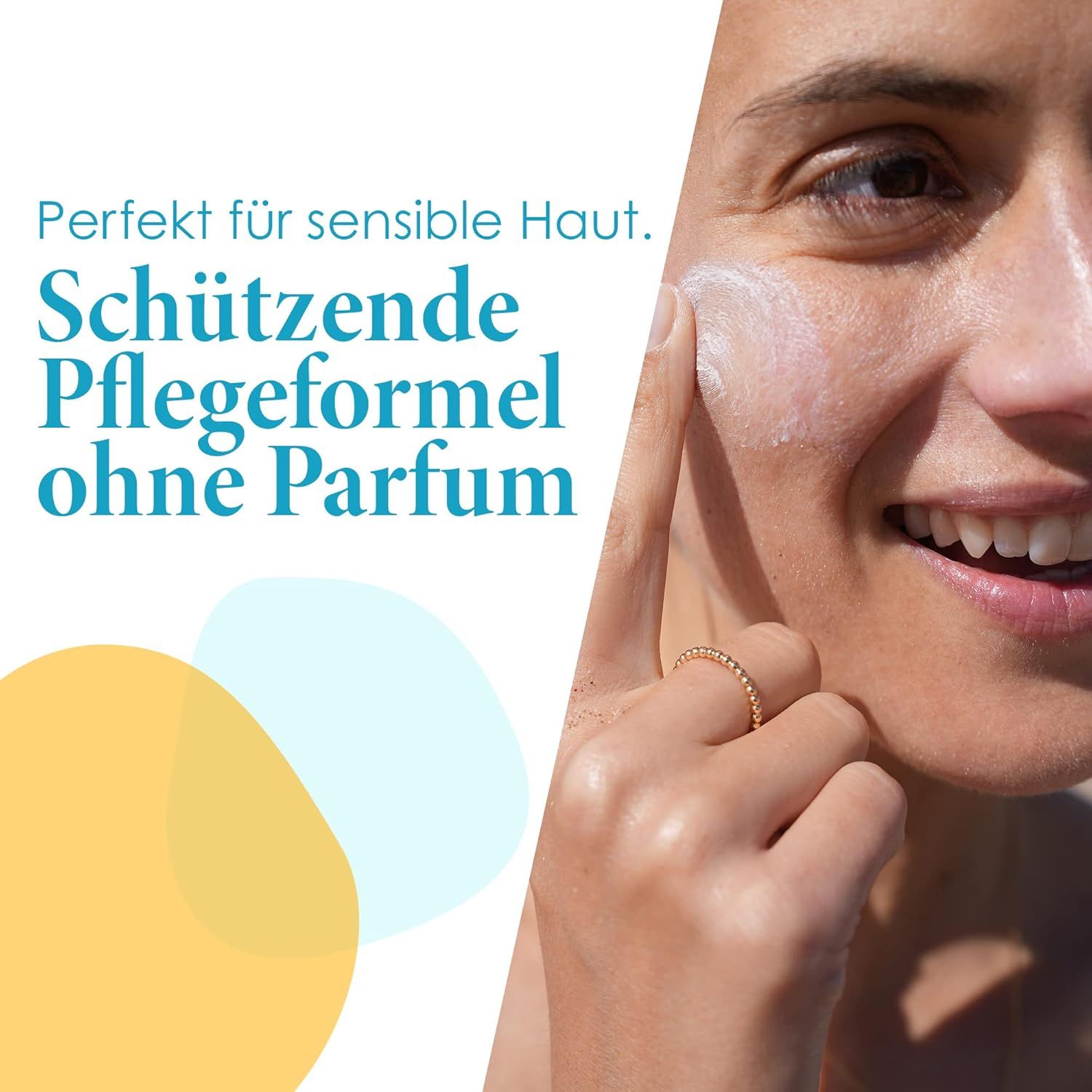 Frau trägt Sonnencreme auf. Text: Perfekt für sensible Haut. Schützende Pflegeformel ohne Parfum.