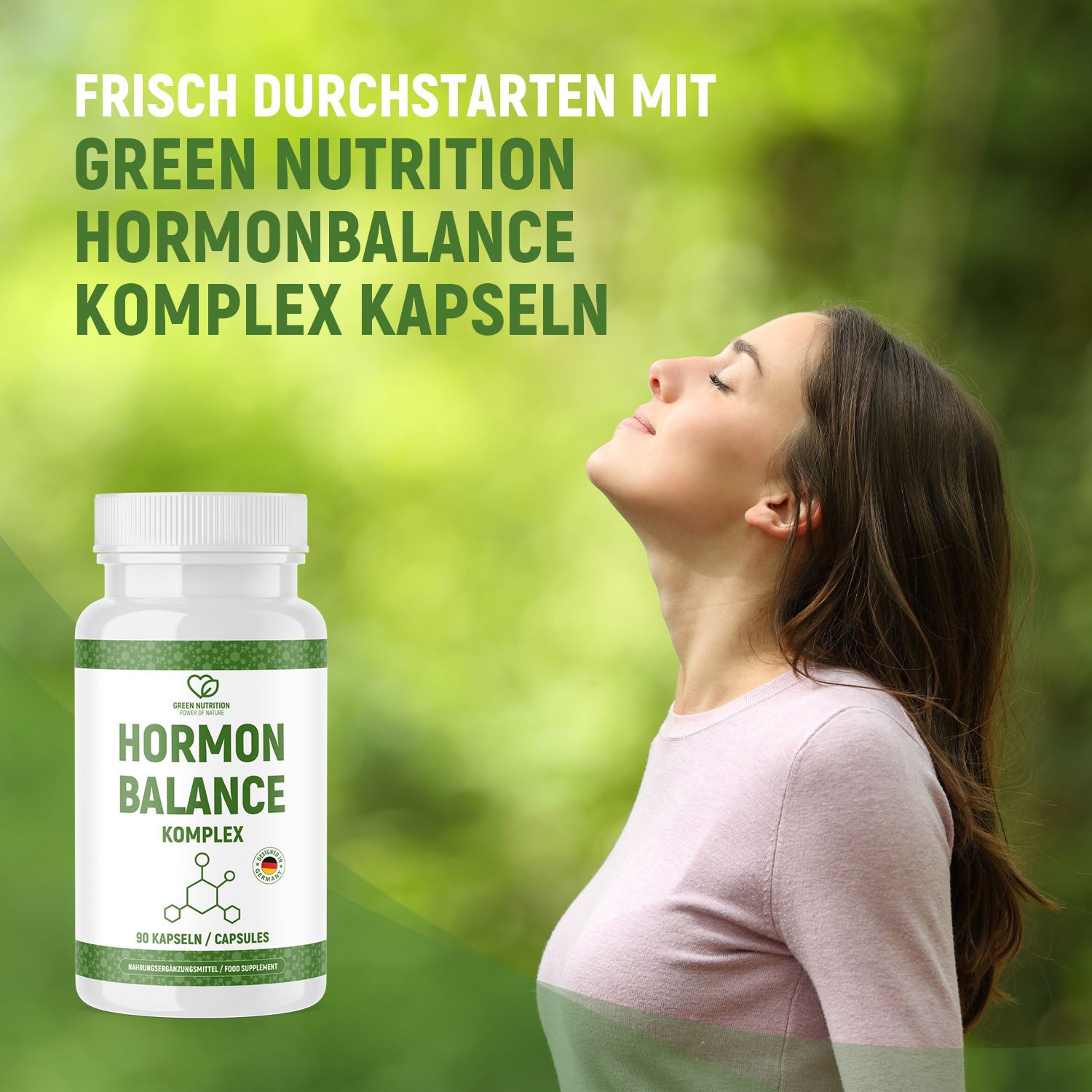Frau atmet tief ein, neben einer Flasche Hormonbalance Komplex Kapseln von Green Nutrition. Aufschrift: Hormon Balance Komplex, 90 Kapseln.