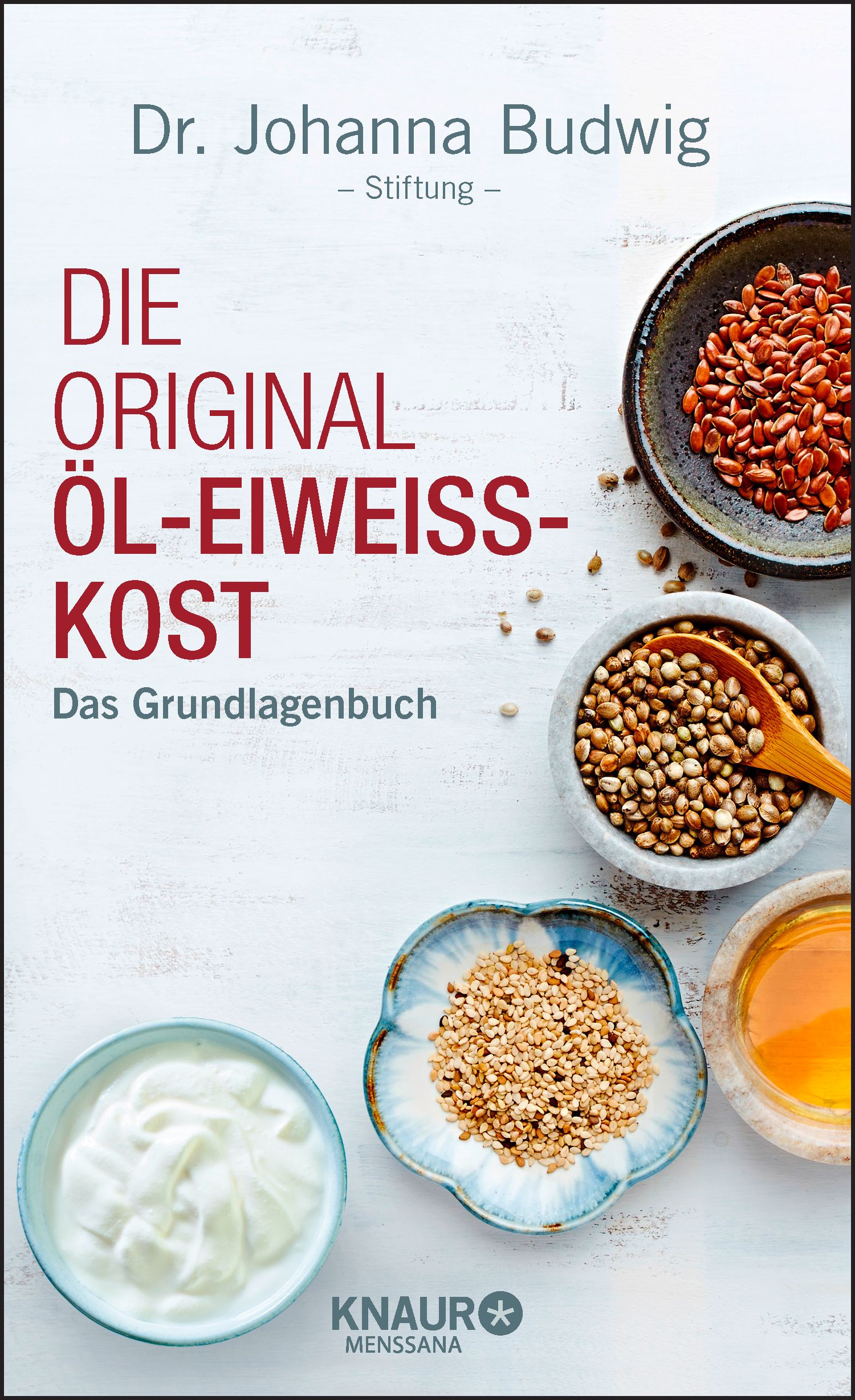 Die Original Öl Eiweiß Kost