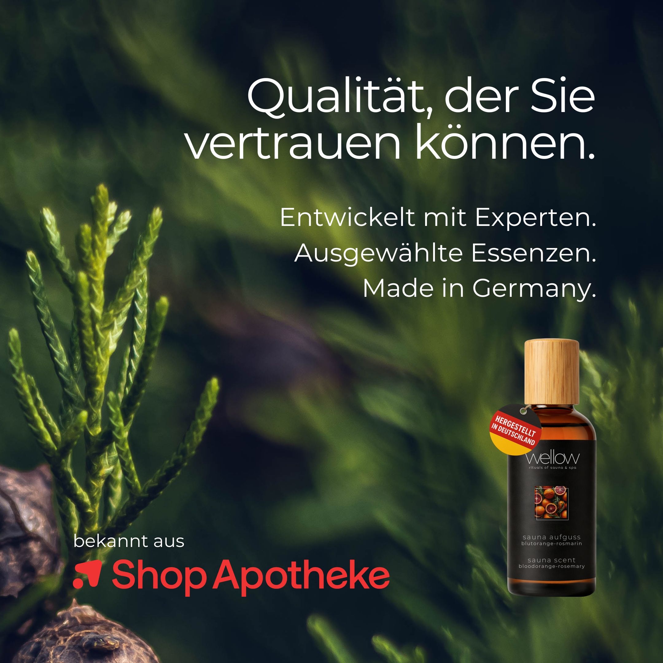 Flasche mit Holzdeckel, umgeben von Grün. Text: Qualität, der Sie vertrauen können. Entwickelt mit Experten. Made in Germany. Bekannt aus Shop Apotheke.