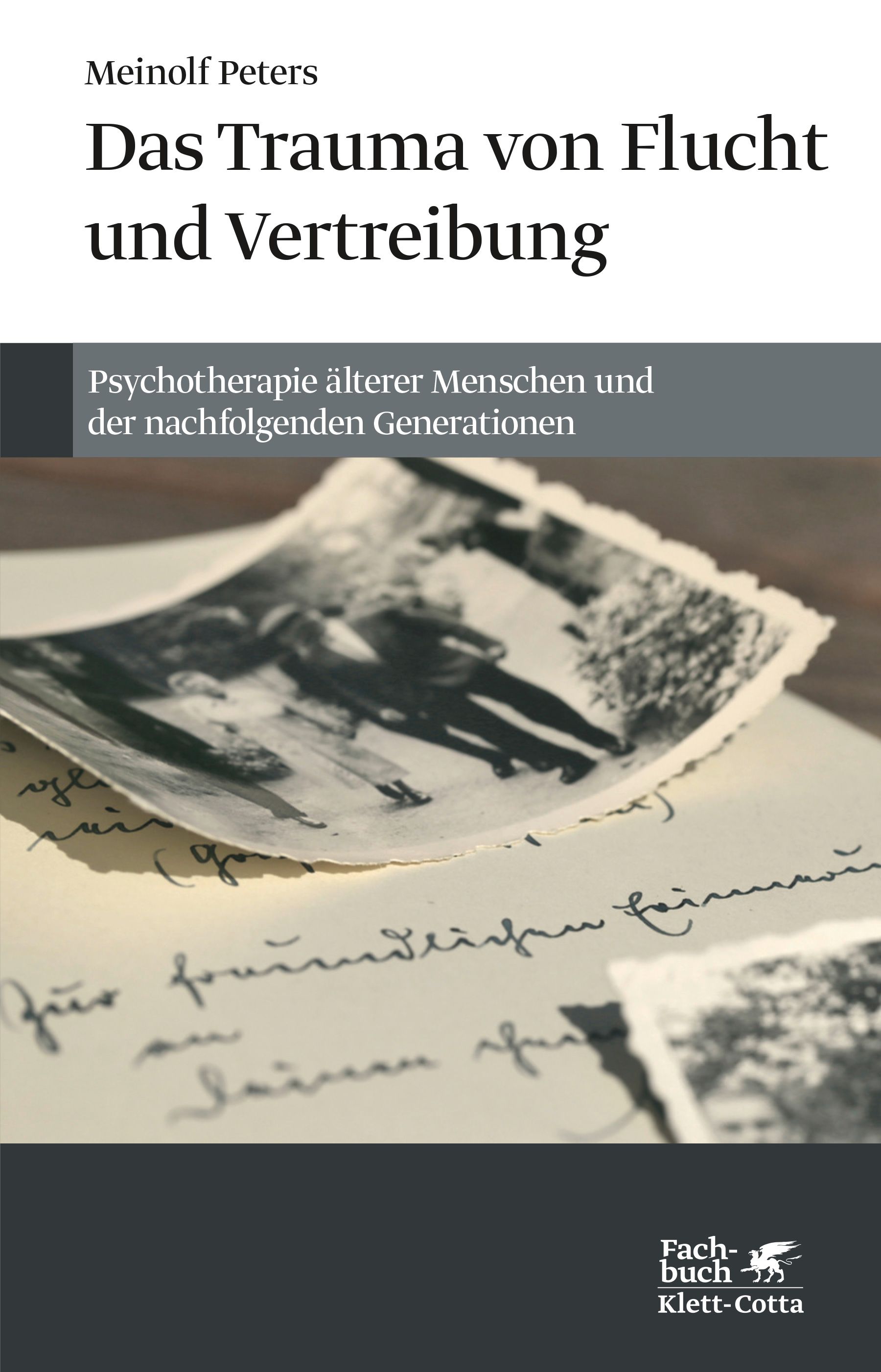 Buchcover: Titel 'Das Trauma von Flucht und Vertreibung'. Autor: Meinolf Peters. Untertitel: Psychotherapie älterer Menschen. Verlag: Klett-Cotta.