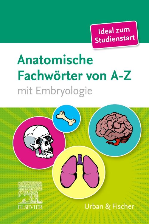 Buchcover: Anatomische Fachwörter von A-Z. Illustrationen von Schädel, Knochen, Gehirn und Lunge. Verlag Elsevier.