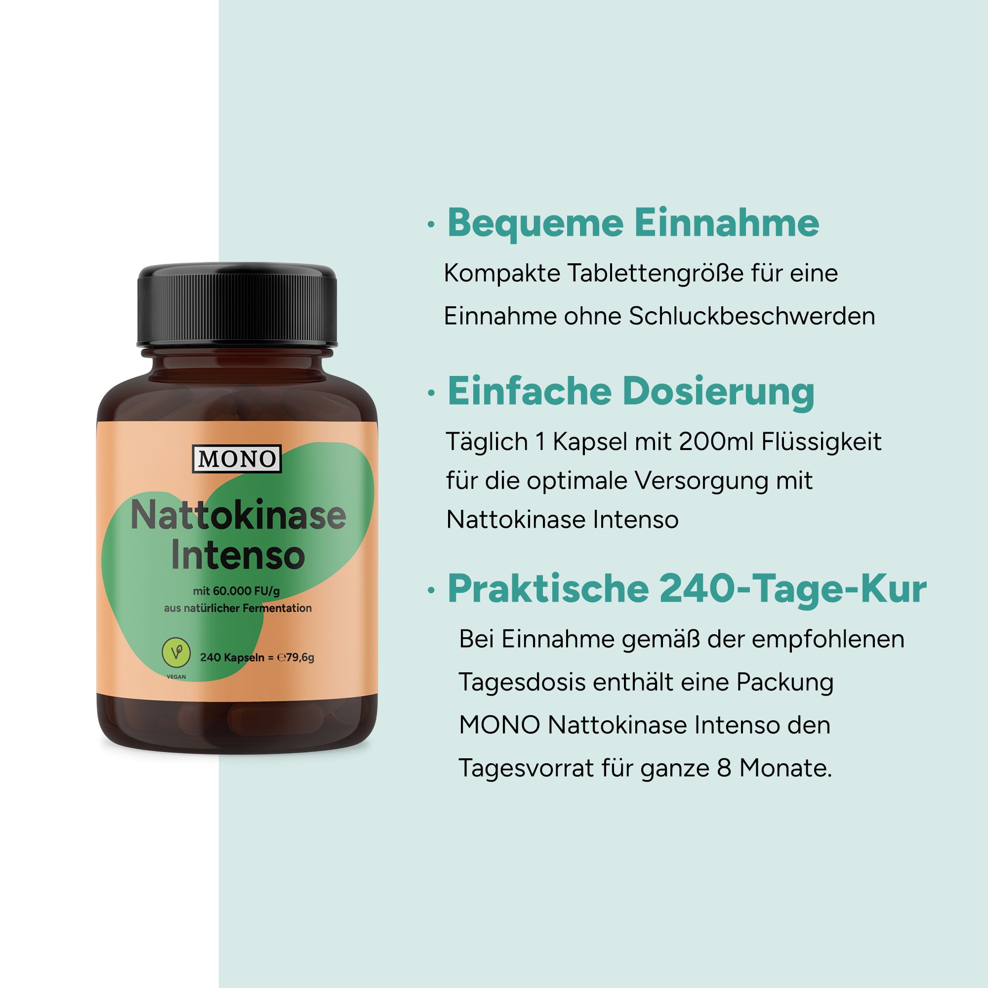 Braune Flasche mit Kapseln. Aufschrift: MONO Nattokinase Intenso. Grüne Etikett mit Text. Vegan-Siegel.