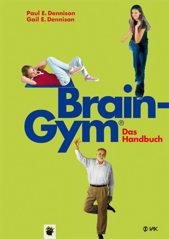 Buchcover mit Titel Brain-Gym® - Das Handbuch. Personen in Sportpositionen. Autoren: Paul E. Dennison, Gail E. Dennison. Grüner Hintergrund.