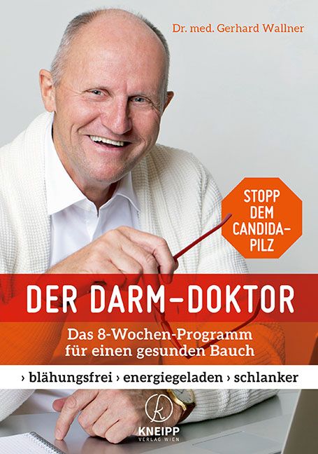 Buchcover: "Der Darm-Doktor". Autor: Dr. med. Gerhard Wallner. Titel in Rot. Logo Kneipp Verlag Wien. Mann lächelt.