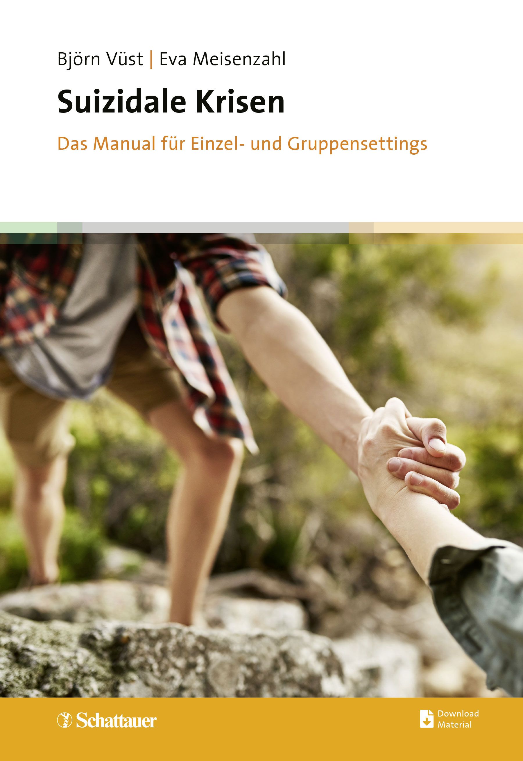 Buchcover: "Suizidale Krisen". Titel und Autoren. Hände reichen sich. Verlag Schattauer.