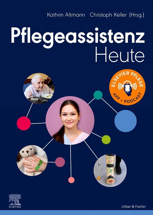 Buchcover: Pflegeassistenz Heute. Autoren: Kathrin Altmann, Christoph Keller. Verlag: Elsevier. Mit Illustrationen von Pflege- und Gesundheitssituationen.