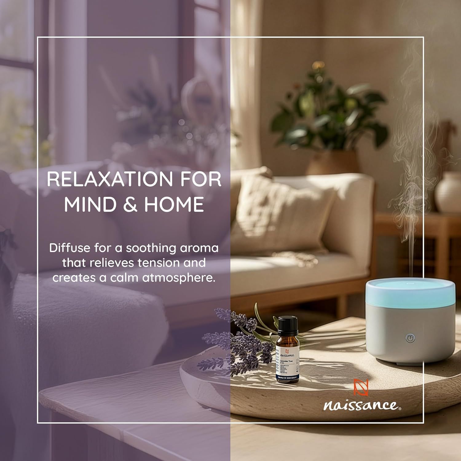 Ätherisches Lavendelöl neben einem Diffusor. Naissance Logo. Text: Relaxation for mind & home. Diffundieren für ein beruhigendes Aroma.