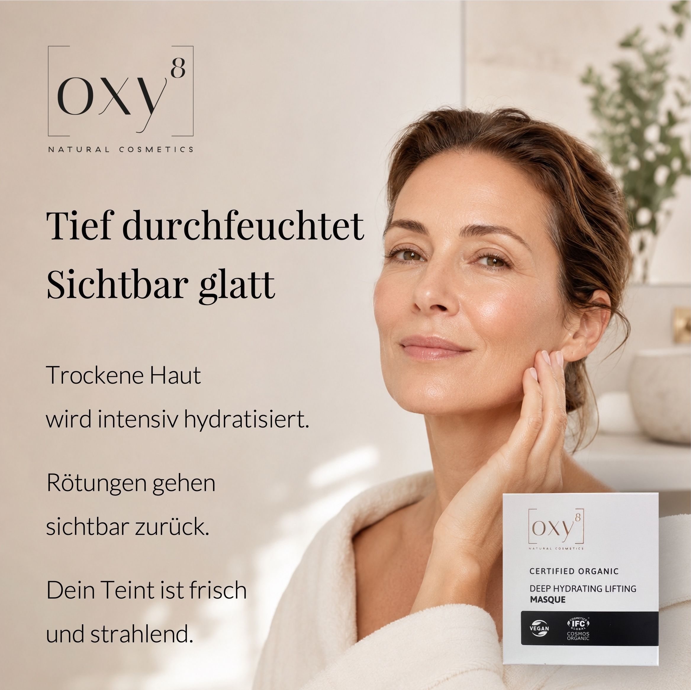 Frau mit strahlender Haut, OXY8 Logo, Text über tiefe Feuchtigkeit.