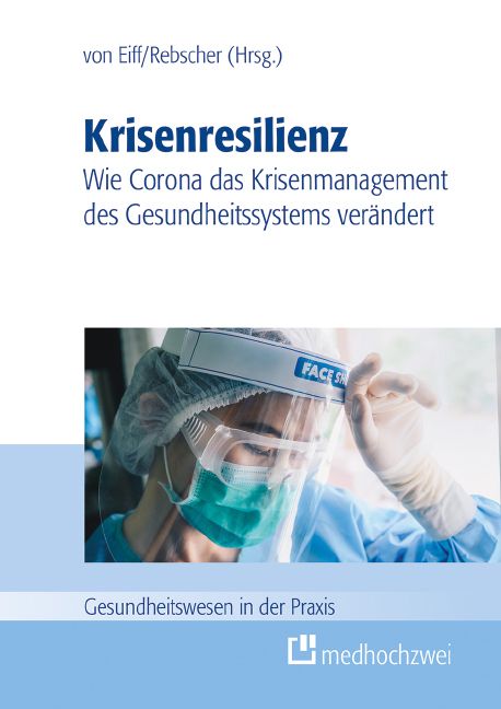 Buchcover: Krisenresilienz. Titel und Untertitel. Person mit Schutzmaske und Visier. Logo medhochzwei.