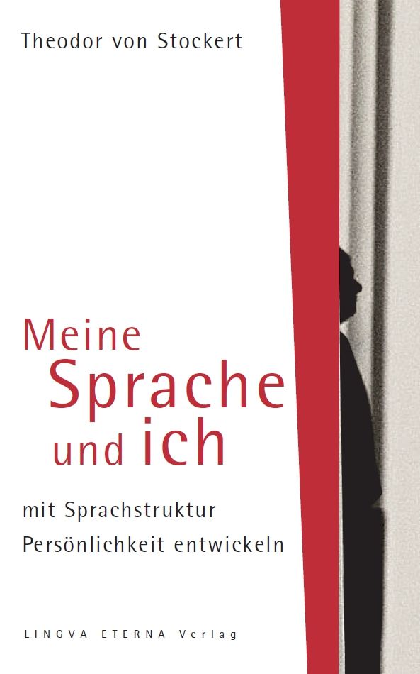 Buchcover mit Titel "Meine Sprache und ich". Autor: Theodor von Stockert. Verlag: Lingva Eterna Verlag. Roter Streifen rechts.