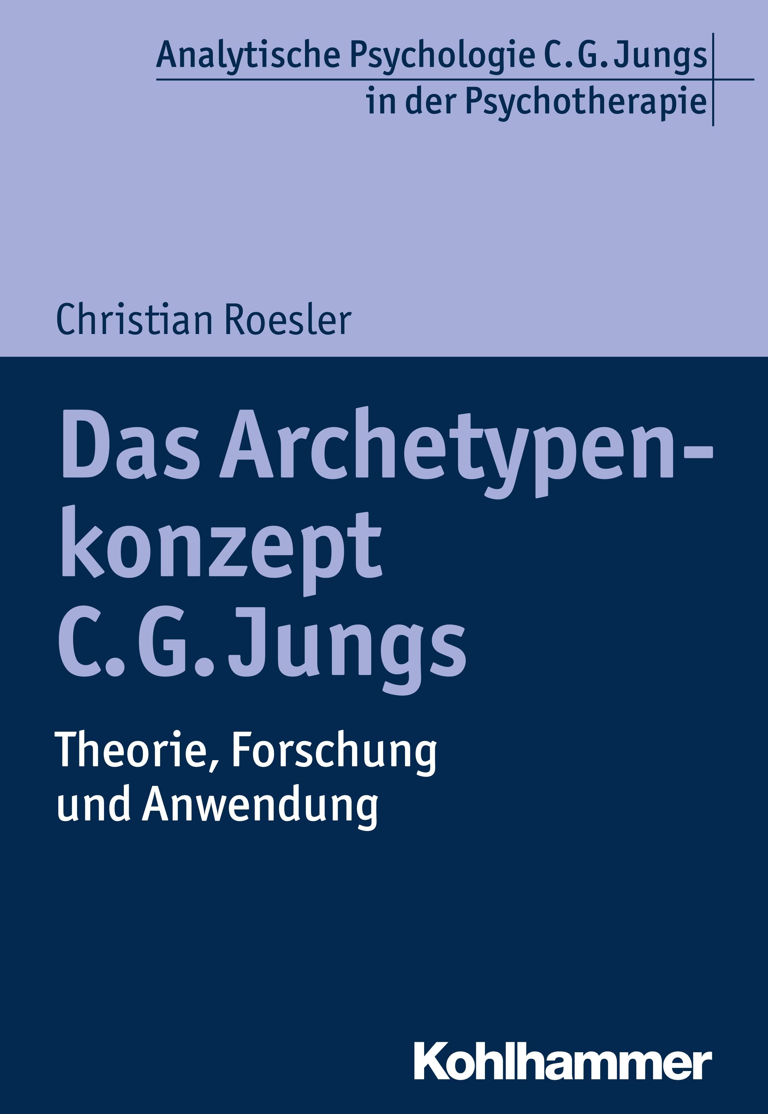 Buchcover: "Das Archetypenkonzept C. G. Jungs". Autor: Christian Roesler. Verlag: Kohlhammer. Titel in weißer Schrift auf blauem Hintergrund.