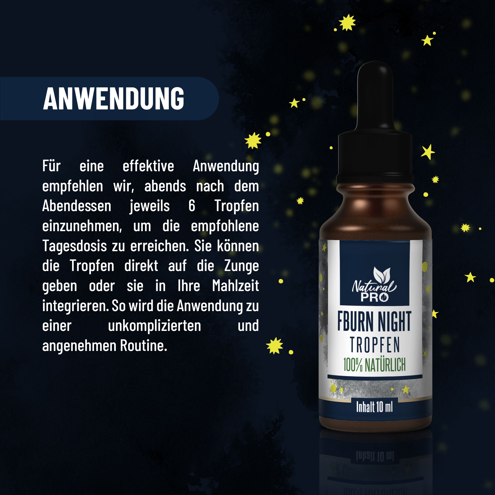 Anwendungshinweis: 6 Tropfen nach dem Abendessen. Flasche mit "Natural Pro", "FBURN NIGHT Tropfen", "100% natürlich" und "Inhalt 10 ml".