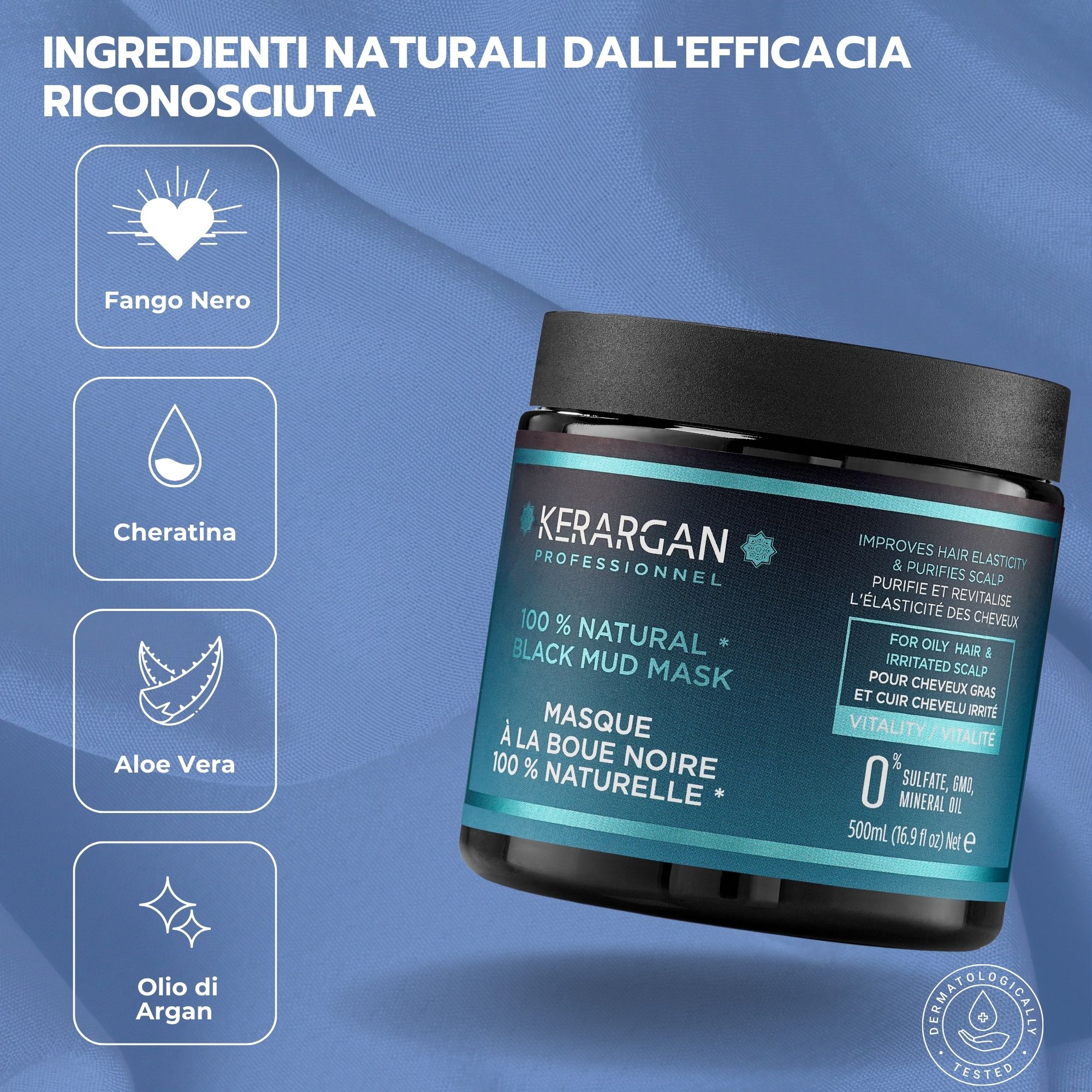 Vasetto di maschera. Testo: Kerargan, 100% Natural Black Mud Mask. Ingredienti: Fango nero, cheratina, aloe vera, olio di argan. Dermatologicamente testato.